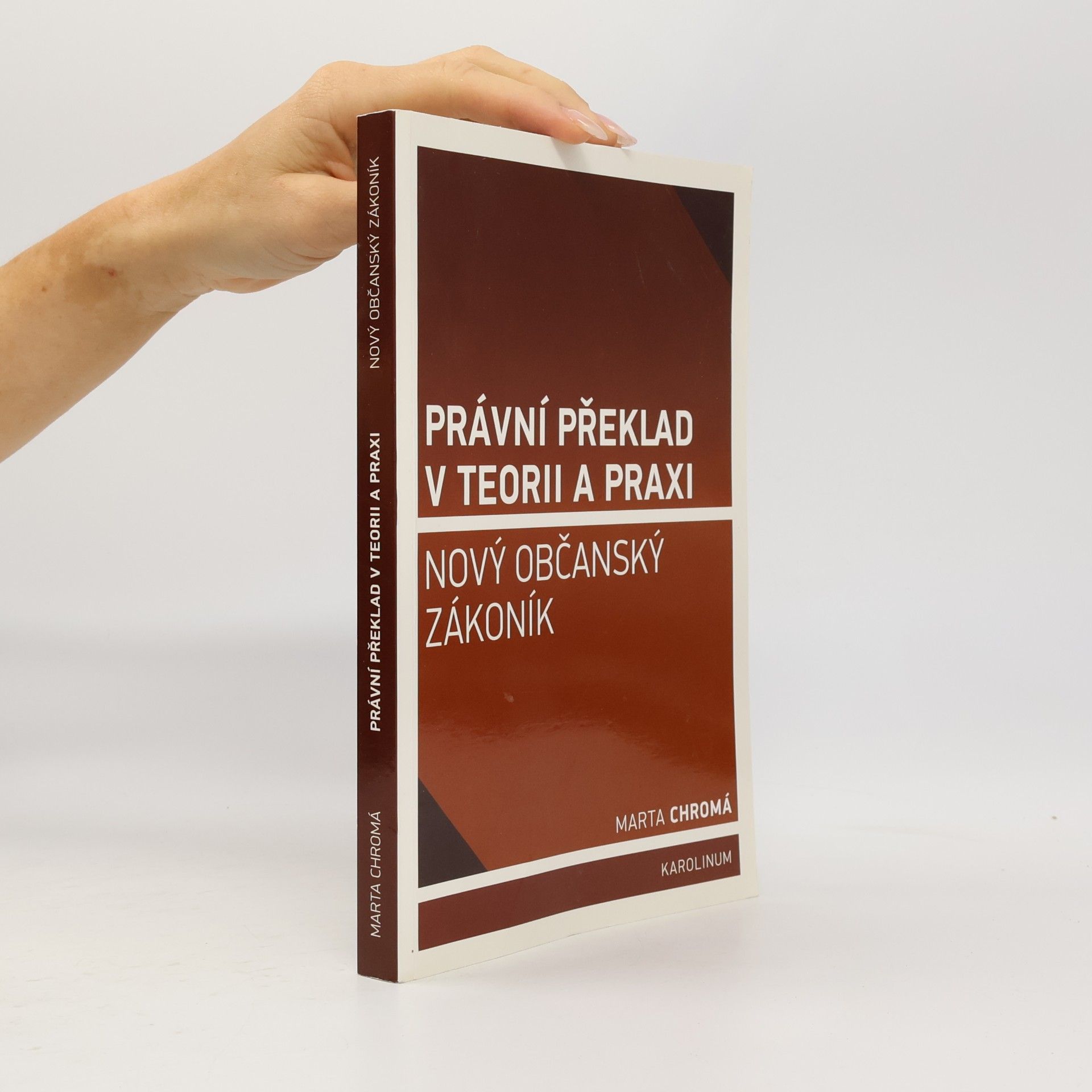 Právní překlad v teorii a praxi: Nový občanský zákoník