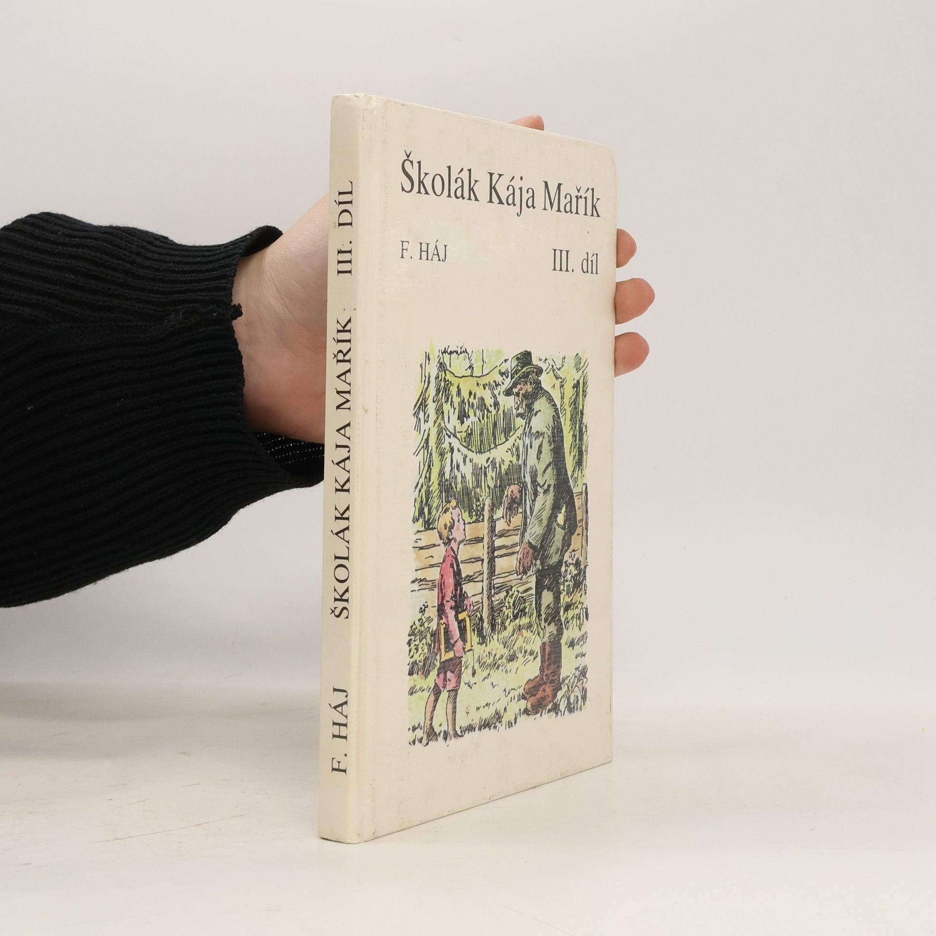 Školák Kája Mařík III. díl