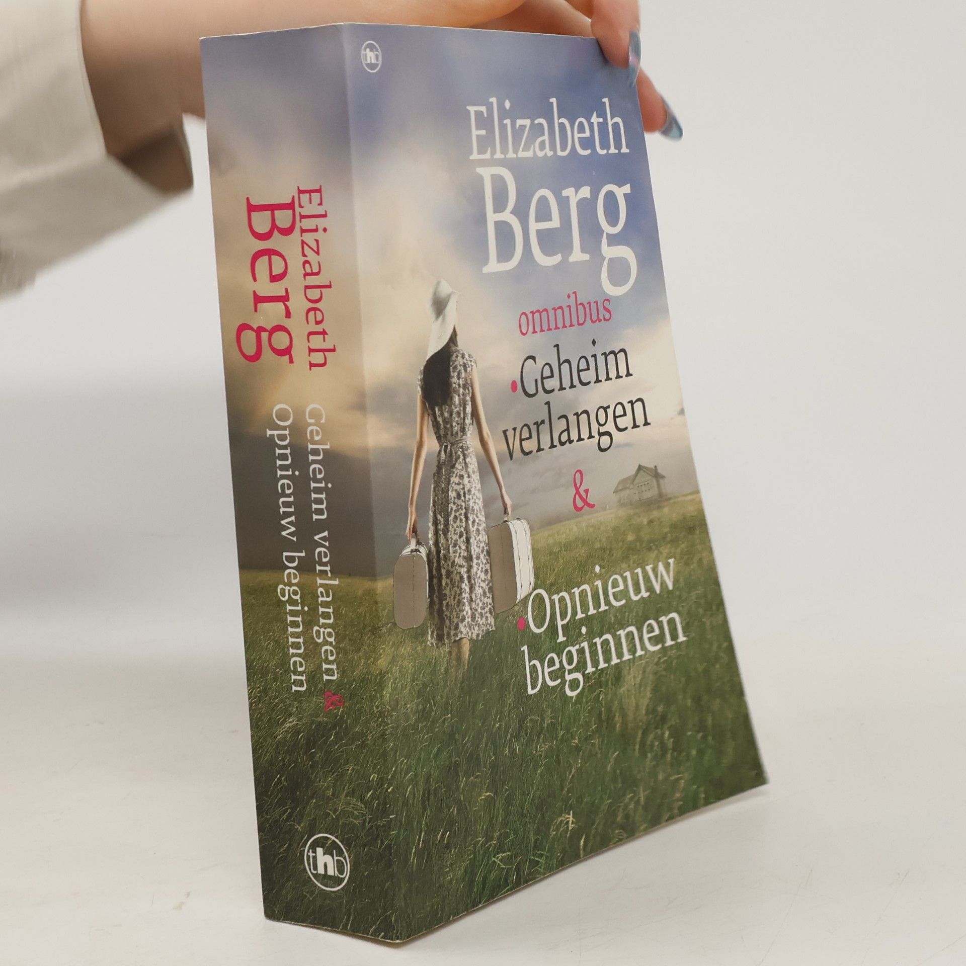 Elizabeth Berg Geheim verlangen & Opnieuw beginnen