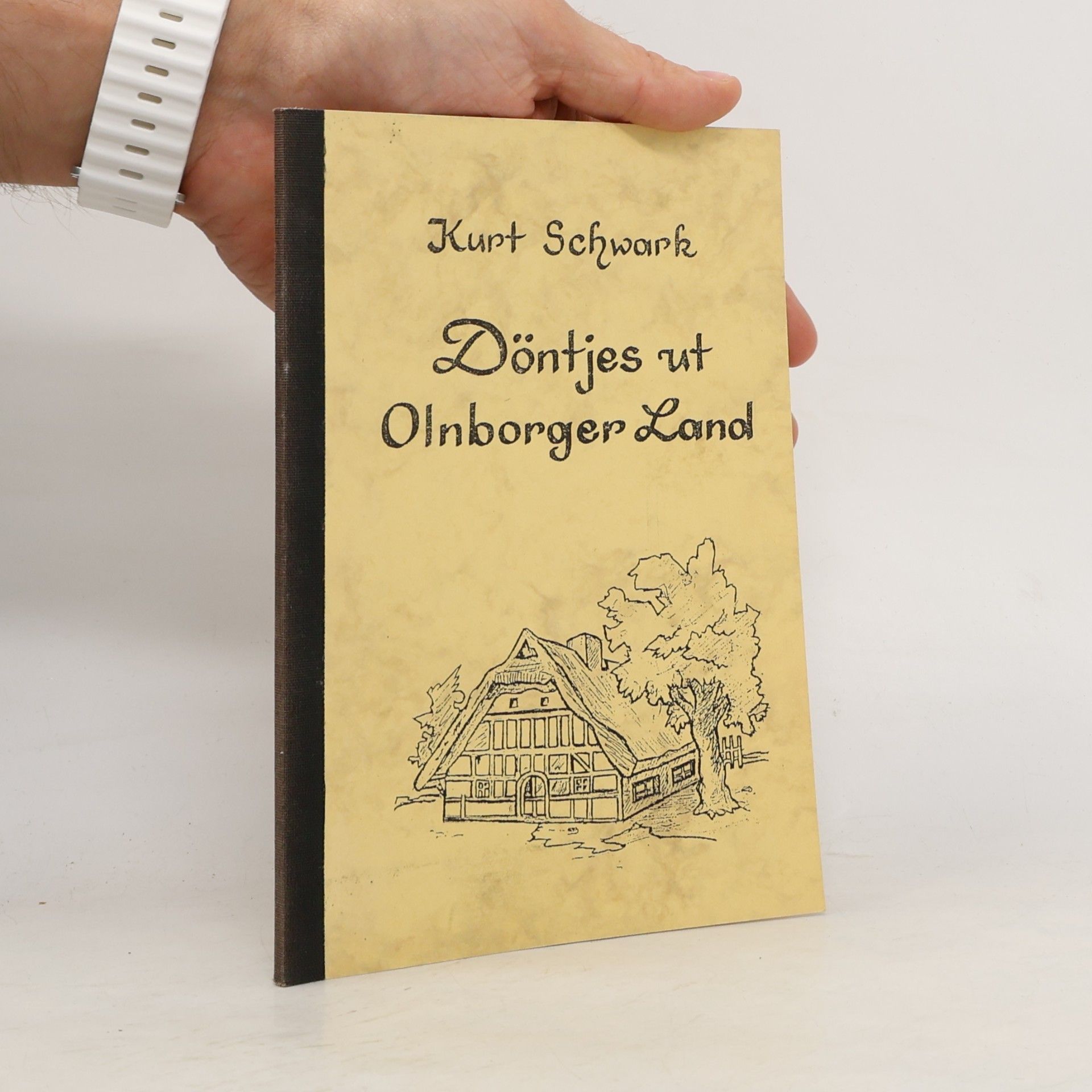 Kurt Schwark Döntjes ut Olnborger Land