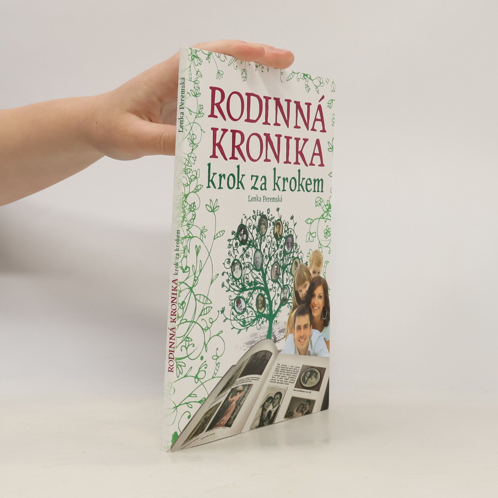 Lenka Peremská Rodinná kronika. Krok za krokem