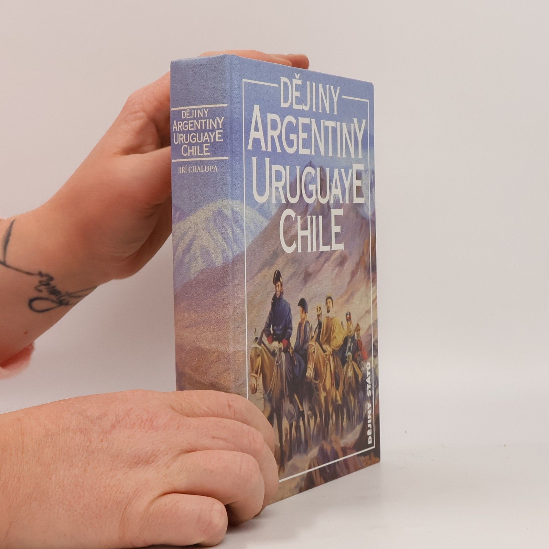 Jiří Chalupa Dějiny Argentiny, Uruguaye, Chile
