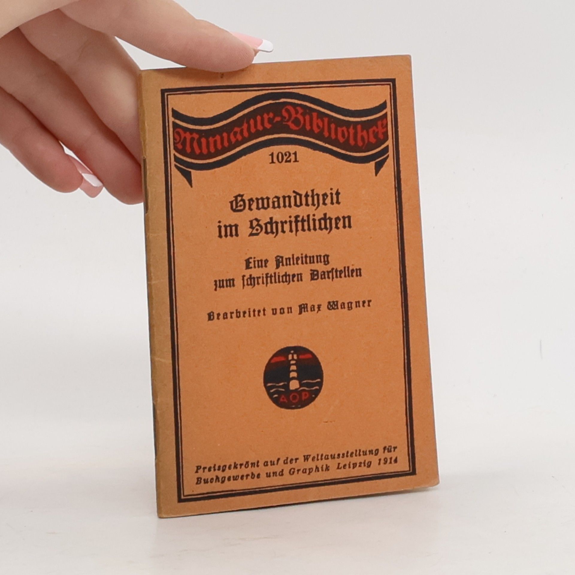 Max Wagner Gewandtheit im Schriftlichen