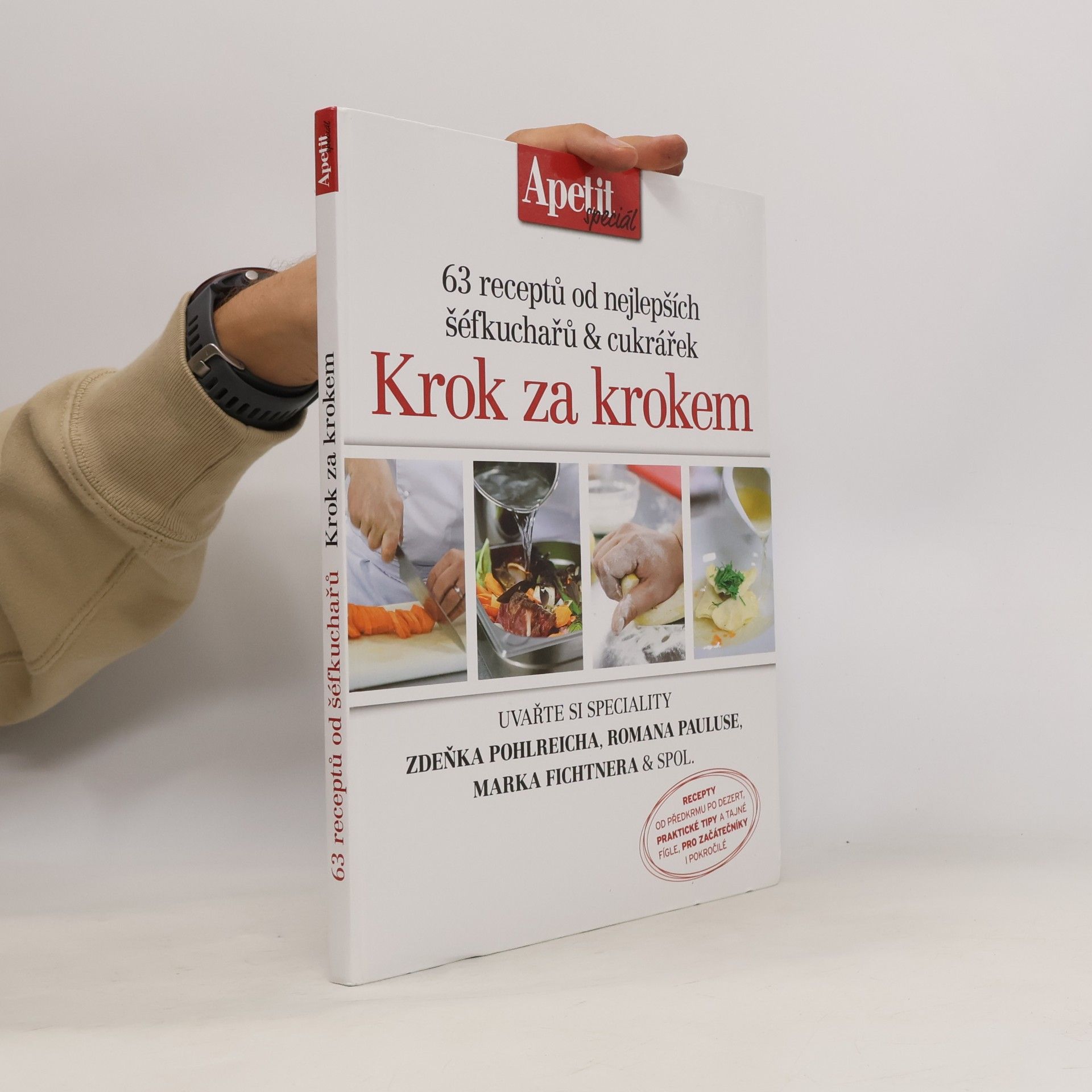 Kolektiv autorů Krok za krokem - 63 receptů od nejlepších šéfkuchařů a cukrářek