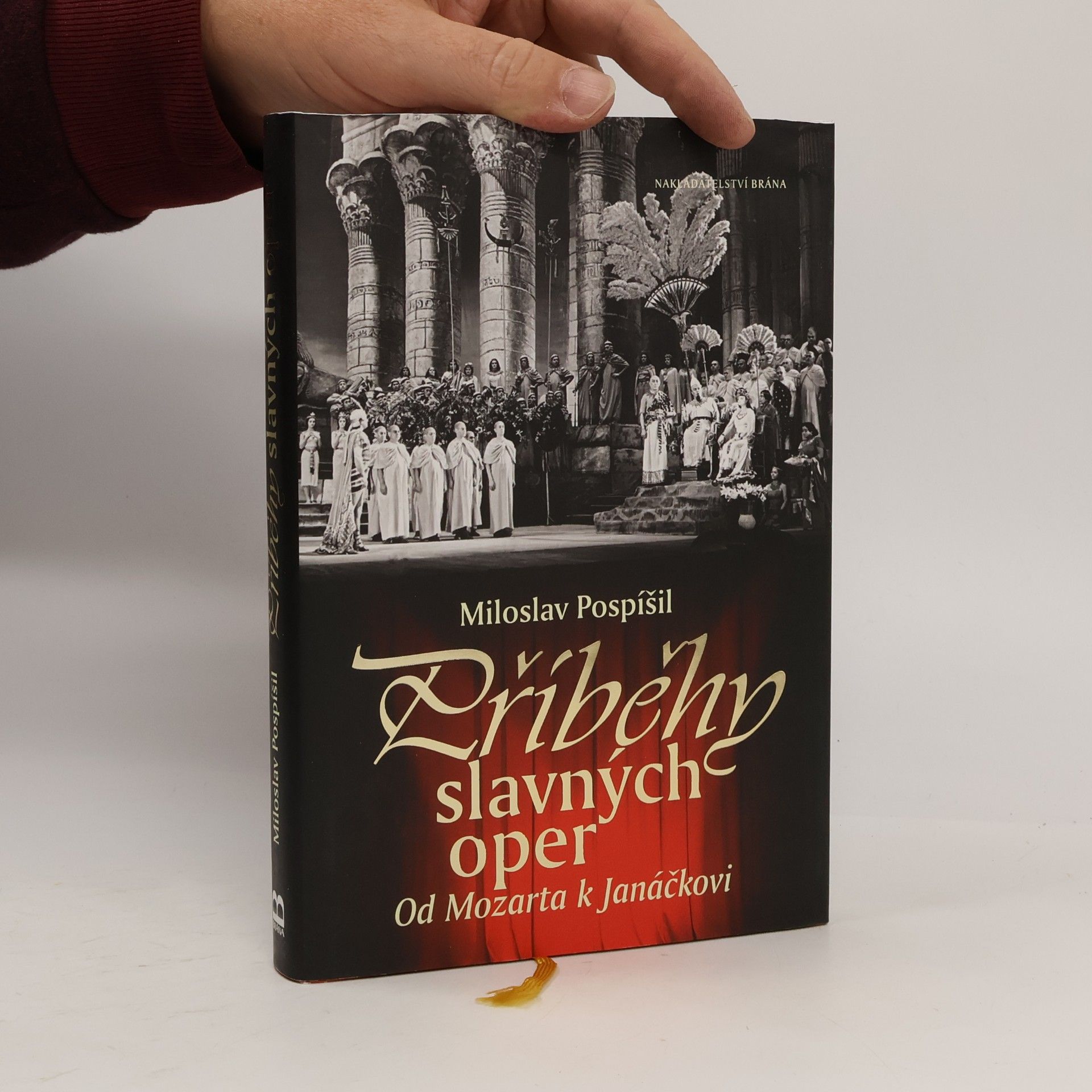 Příběhy slavných oper. Od Mozarta k Janáčkovi