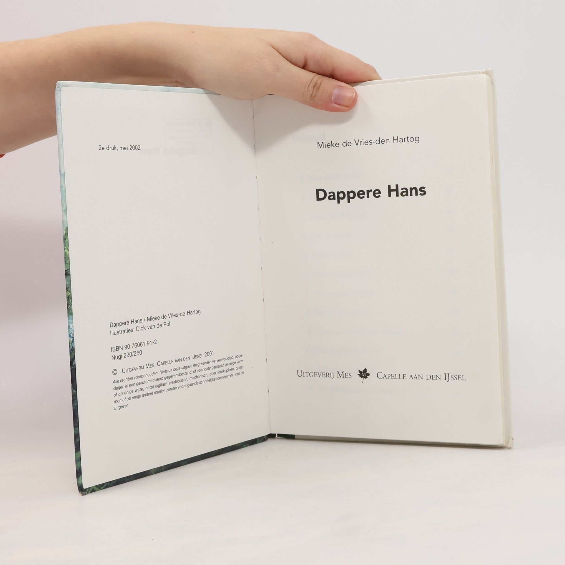 Mieke de Vries-den Hartog Dappere Hans