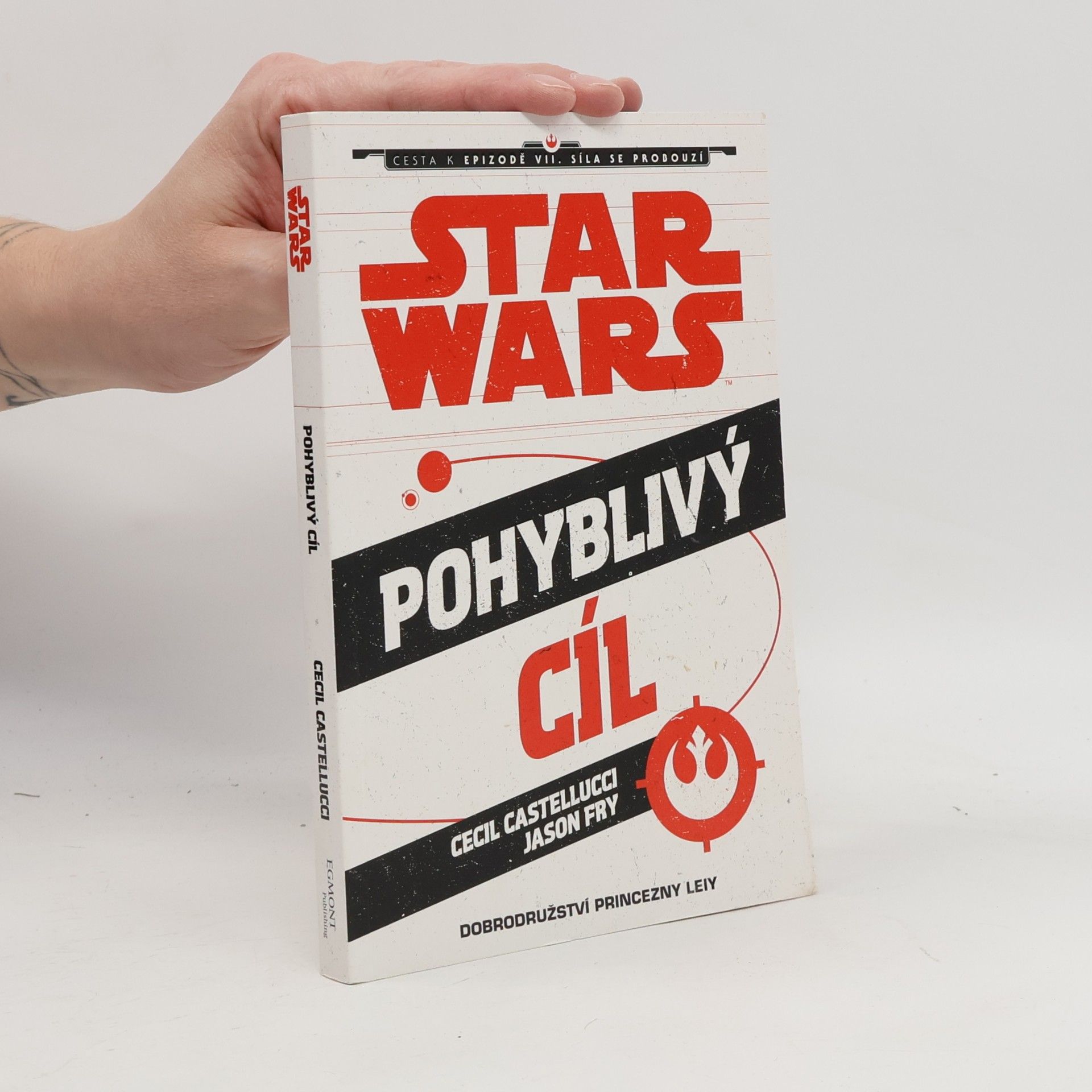 Cecil Castellucci Star Wars. Pohyblivý cíl