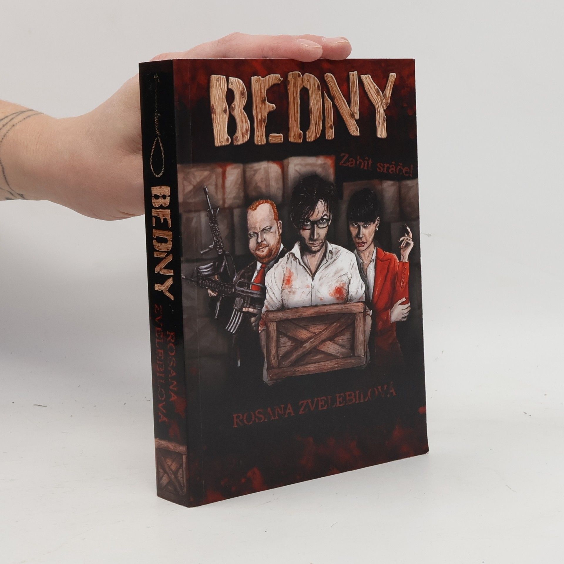 Bedny - Zabít sráče!