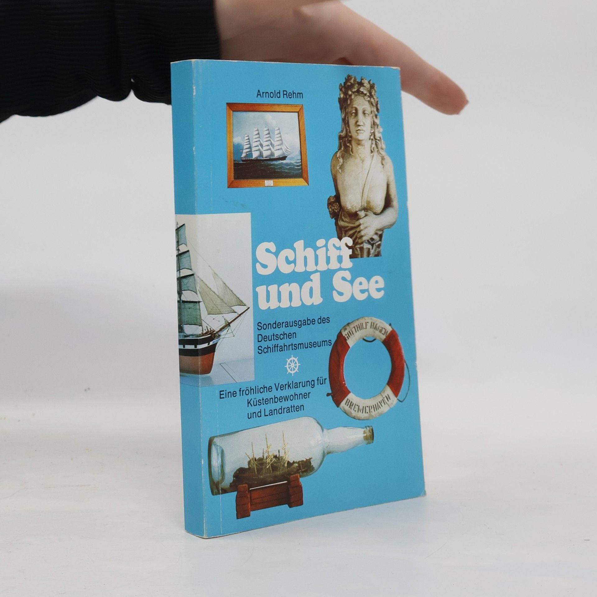 Arnold Rehm Schiff und See