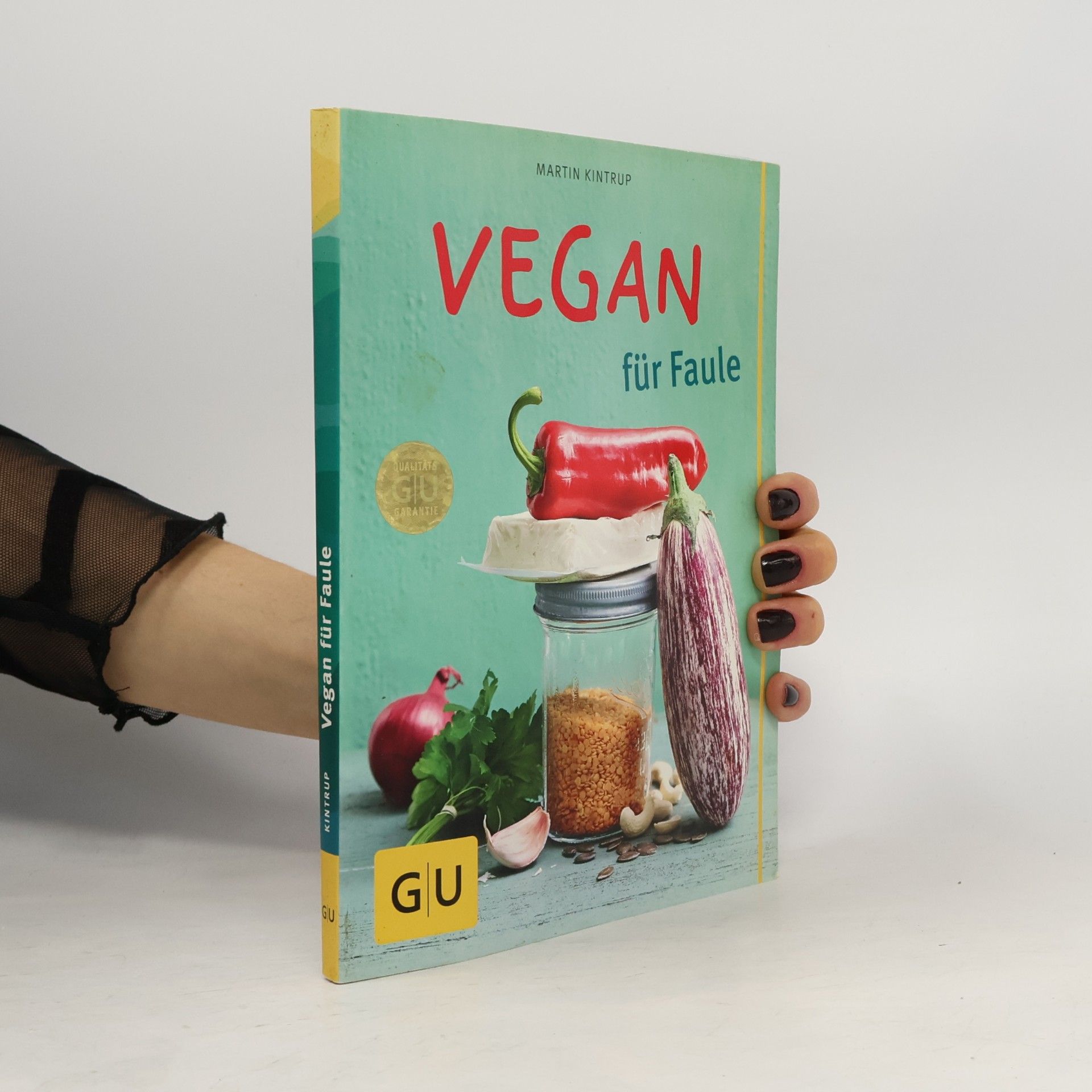 Martin Kintrup Vegan für Faule