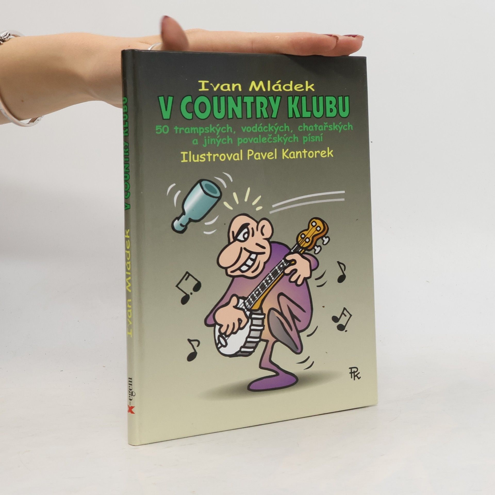 Ivan Mládek V Country klubu: 50 trampských, vodáckých, chatařských a jiných povalečských písní