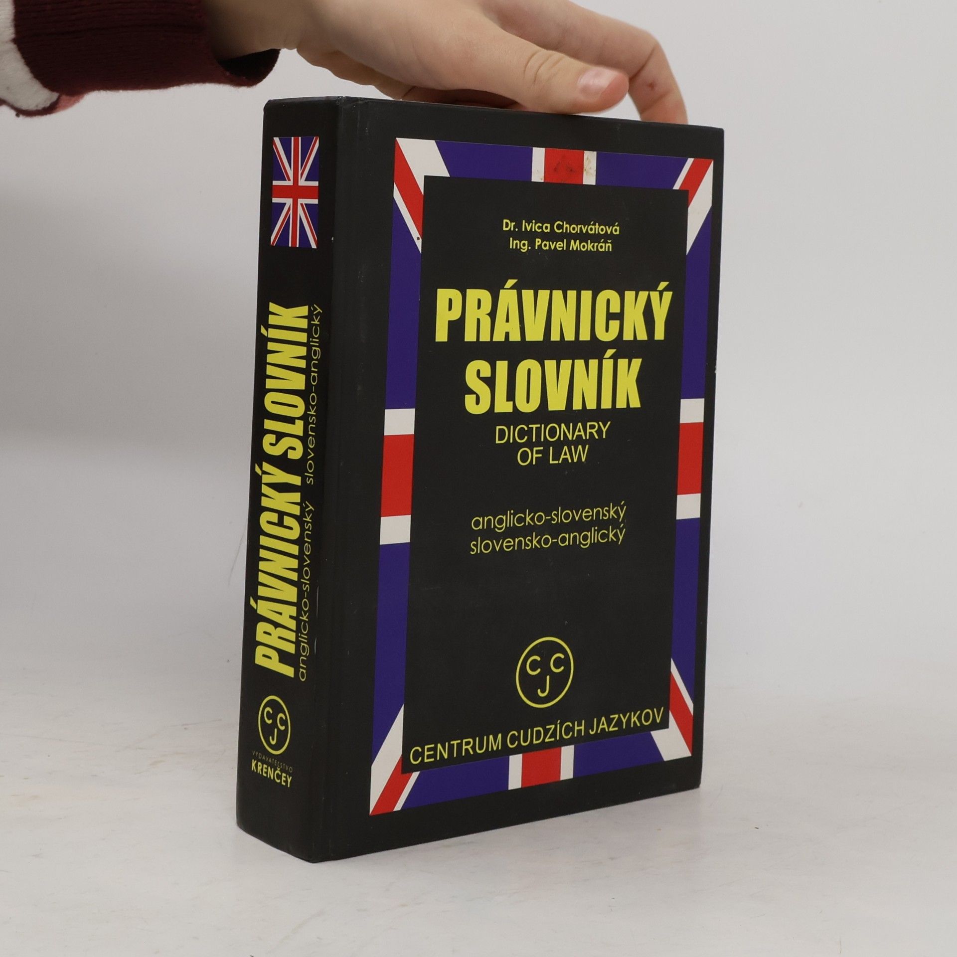 Ivica Chorvátová Právnický slovník. Dictionary of Law