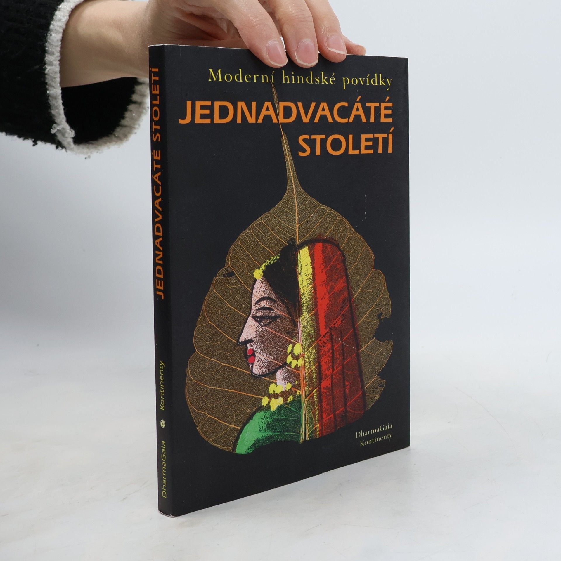 Jednadvacáté století. Moderní hindské povídky