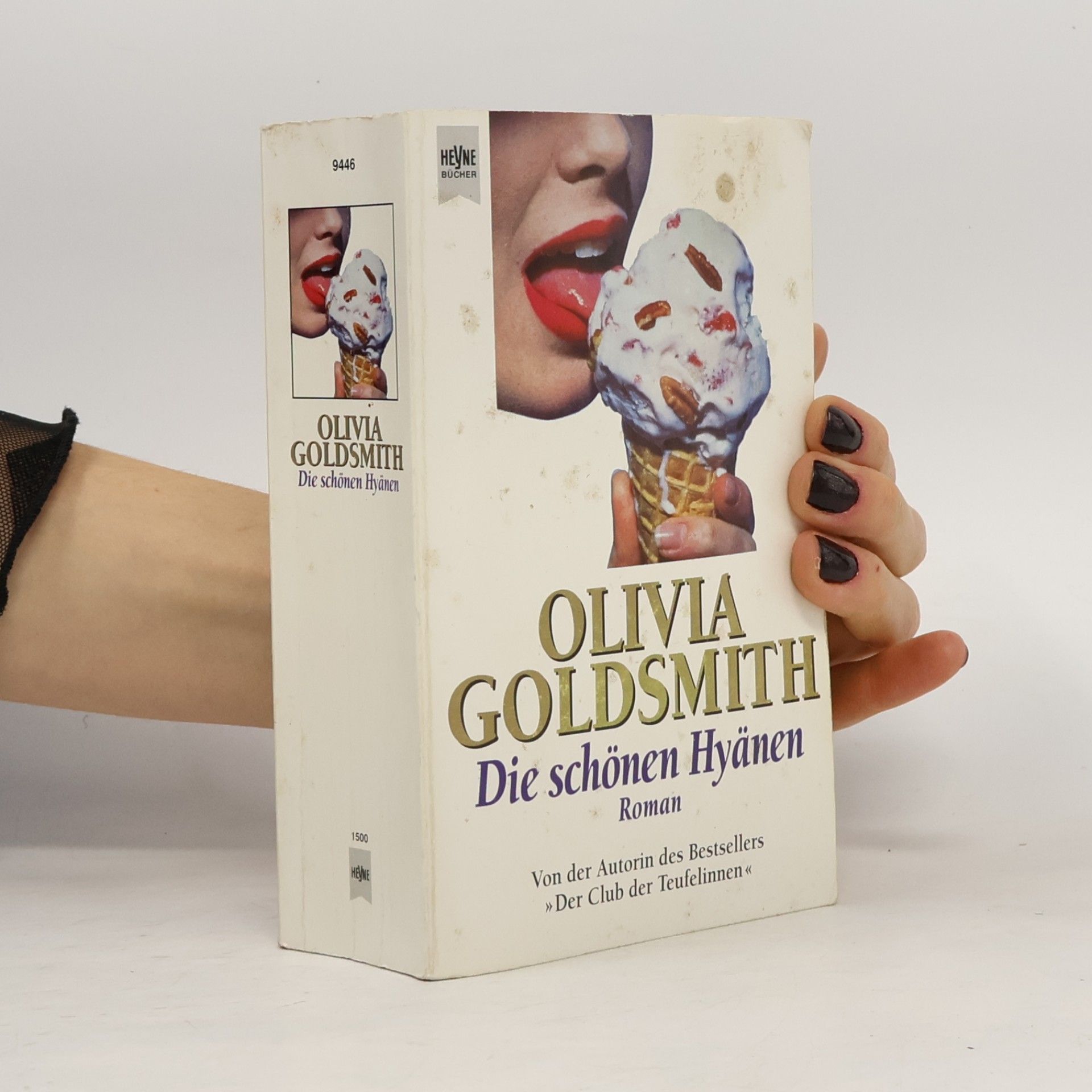 Olivia Goldsmith Die schönen Hyänen