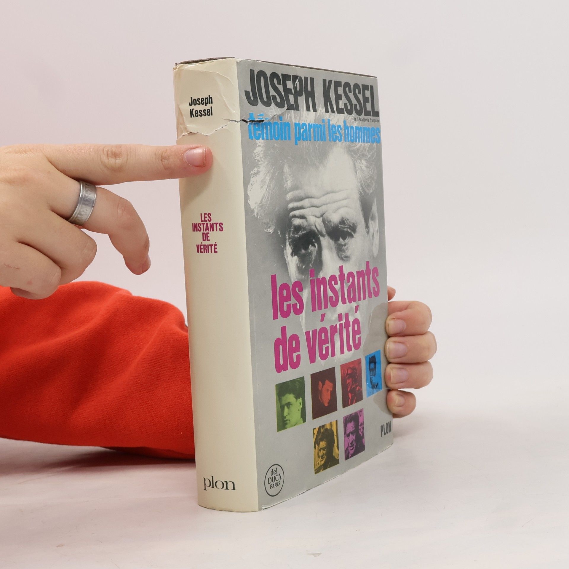 Joseph Kessel Les instants de vérité