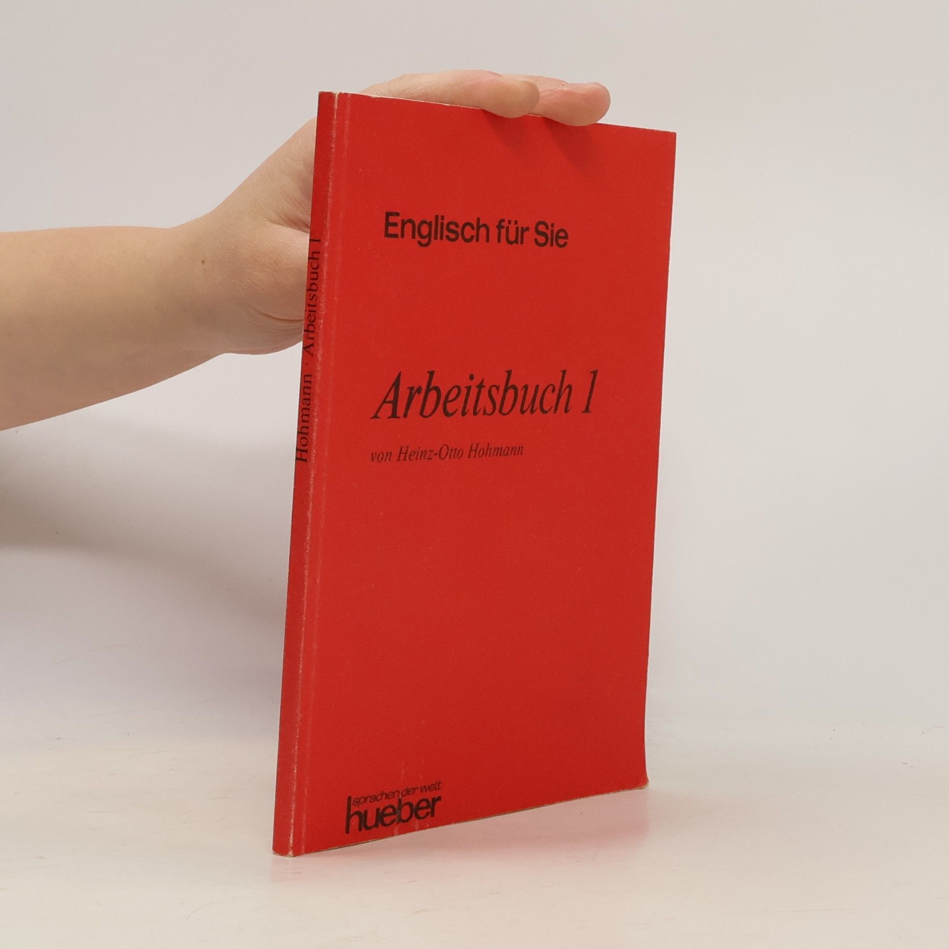 Heinz-Otto Hohmann Englisch für Sie: Arbeitsbuch 1