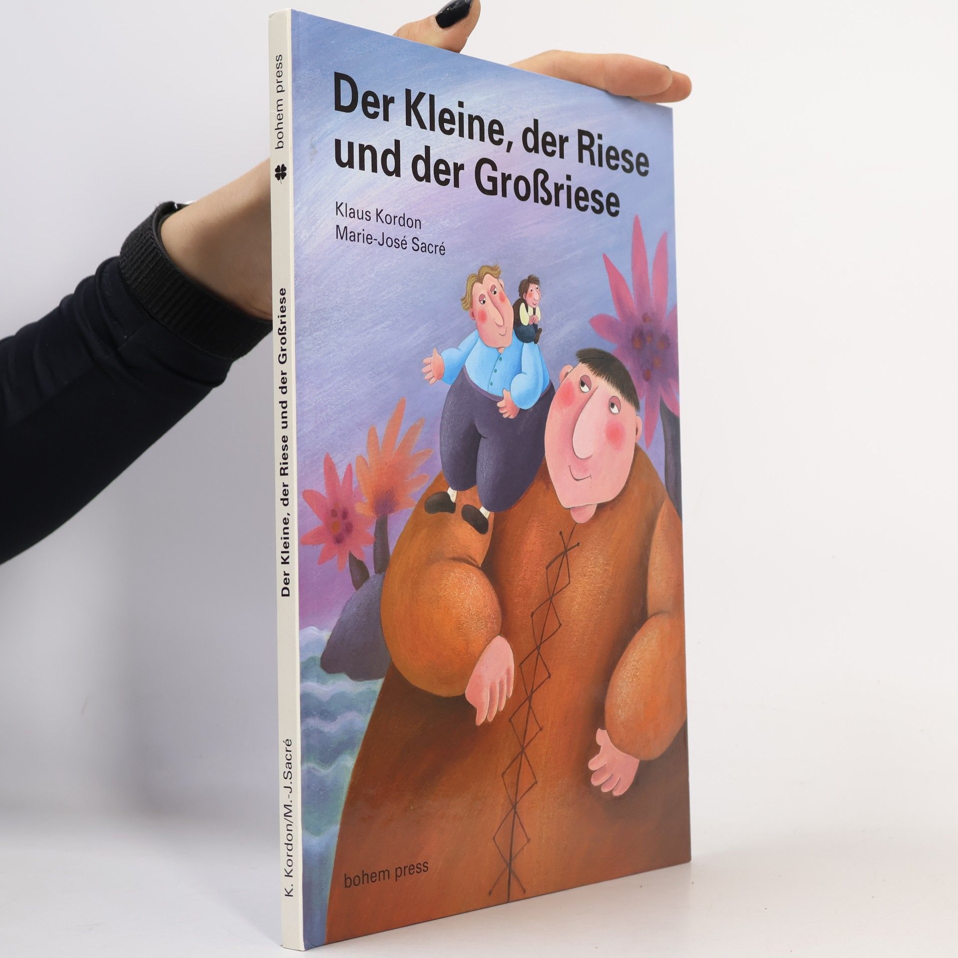 Klaus Kordon Der Kleine, der Riese und der Grossriese