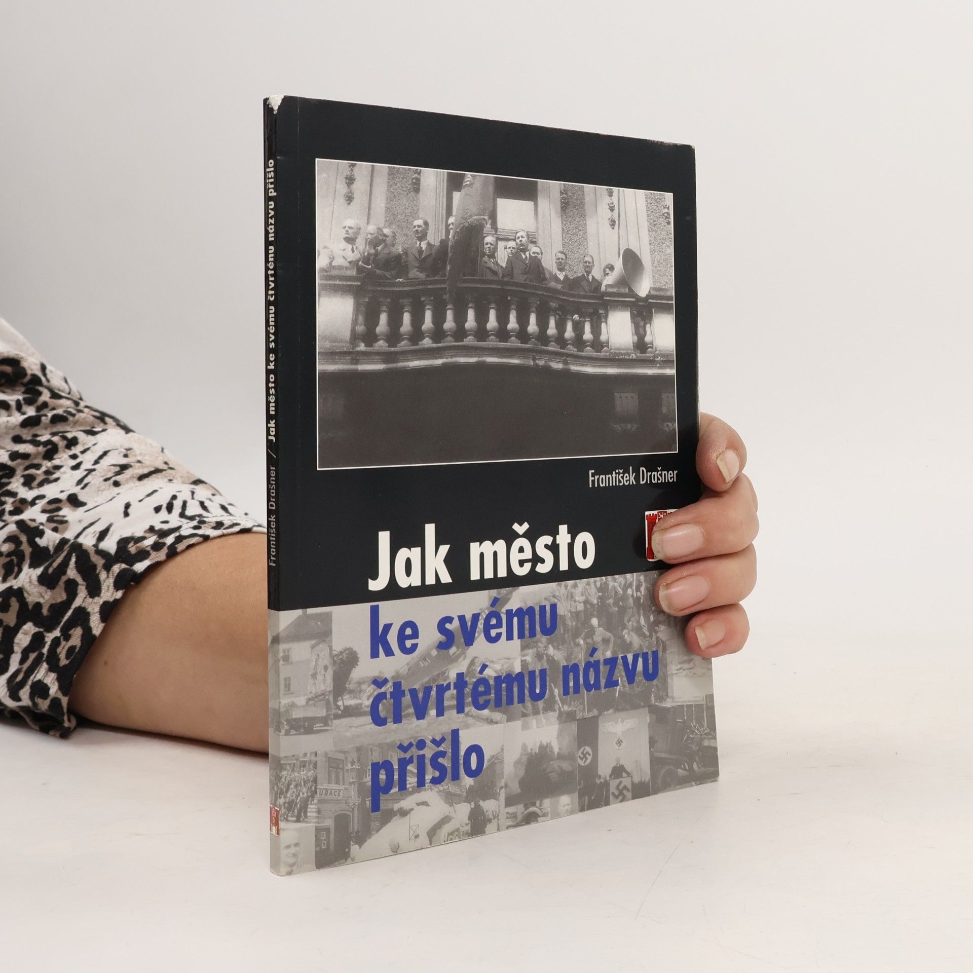 Jak město ke svému čtvrtému názvu přišlo