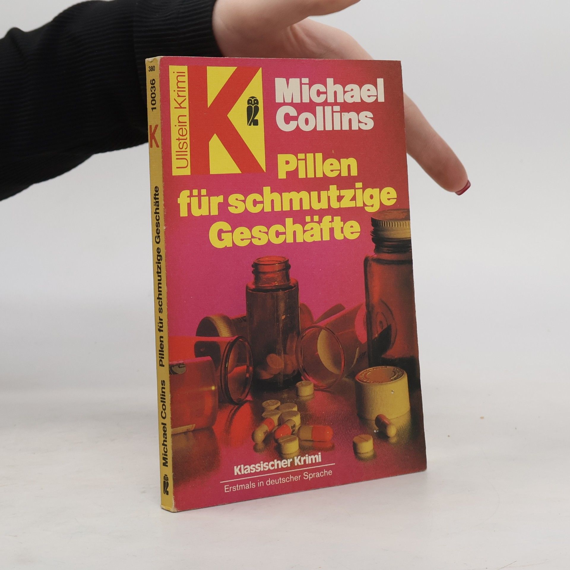 Ullstein Krimi: Pillen für schmutzige Geschäfte - Erstmals in deutscher Sprache