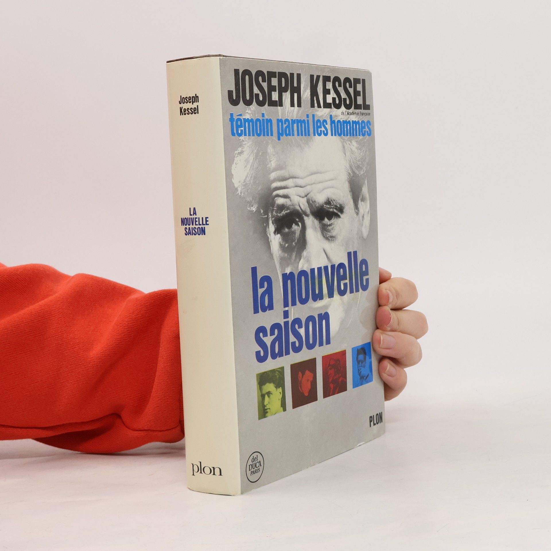 Joseph Kessel Témoin parmi les hommes