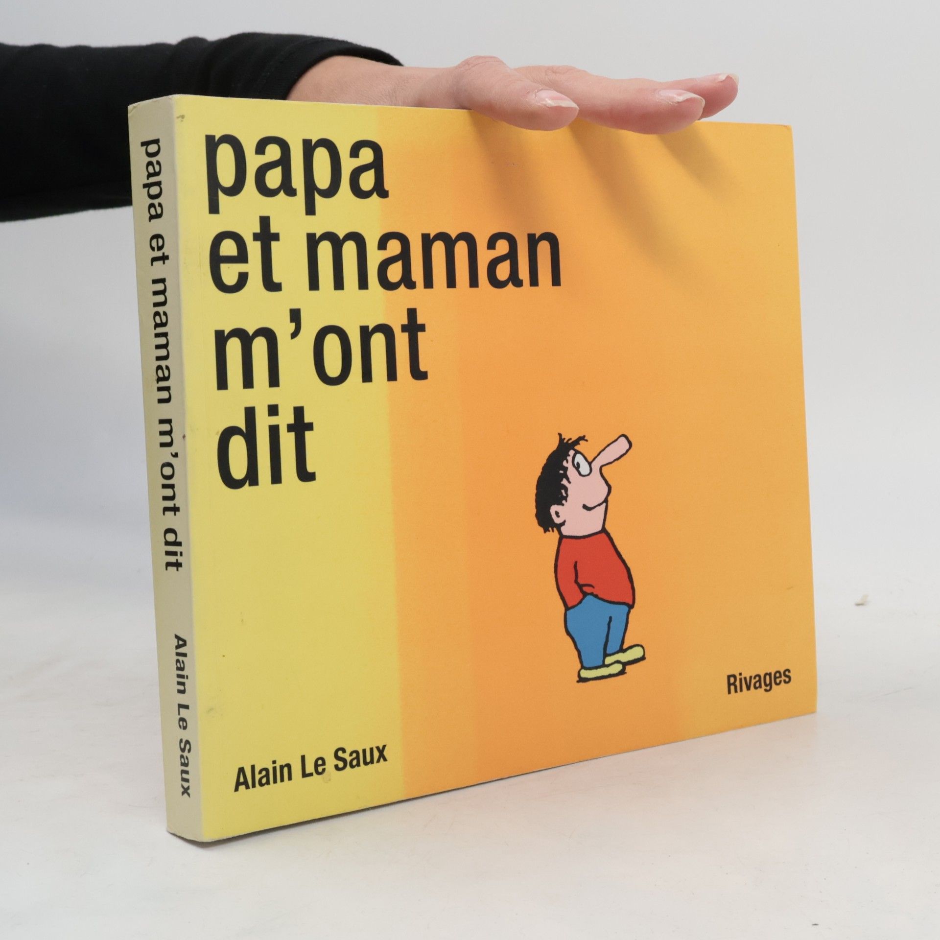 Alain Le Saux Papa et maman m'ont dit