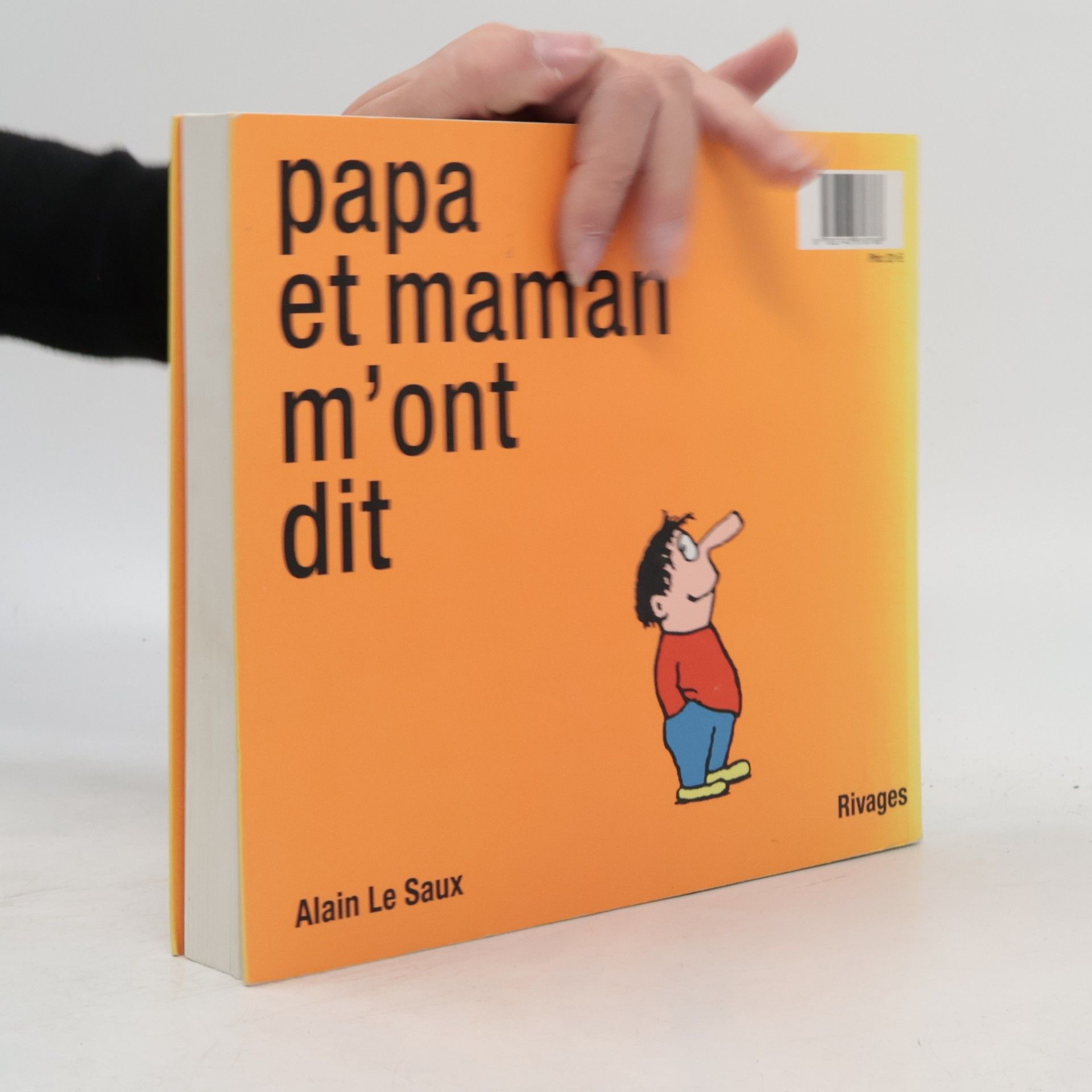 Alain Le Saux Papa et maman m'ont dit