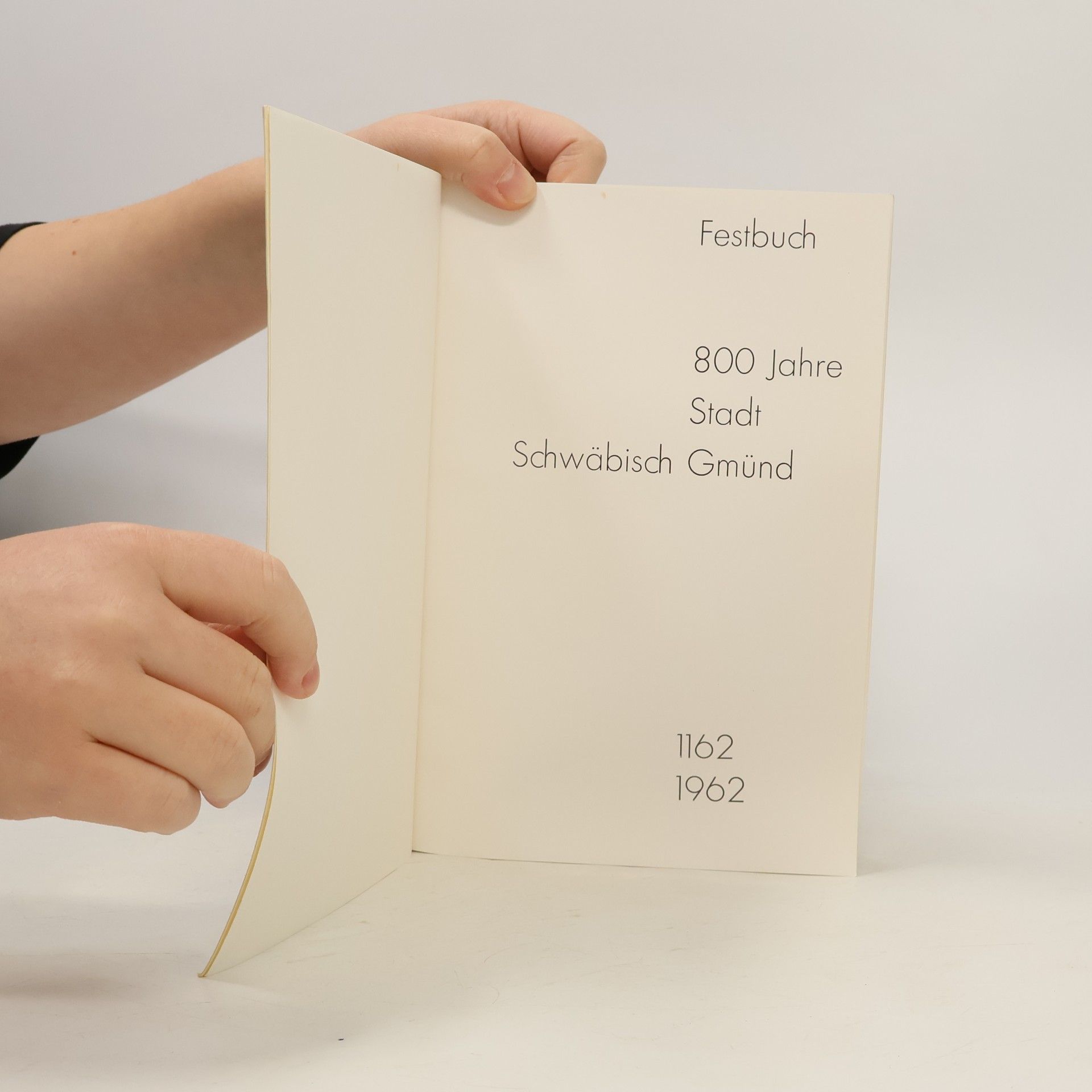 Various authors 1962, Schwäbisch Gmünd 800 Jahre Stadt