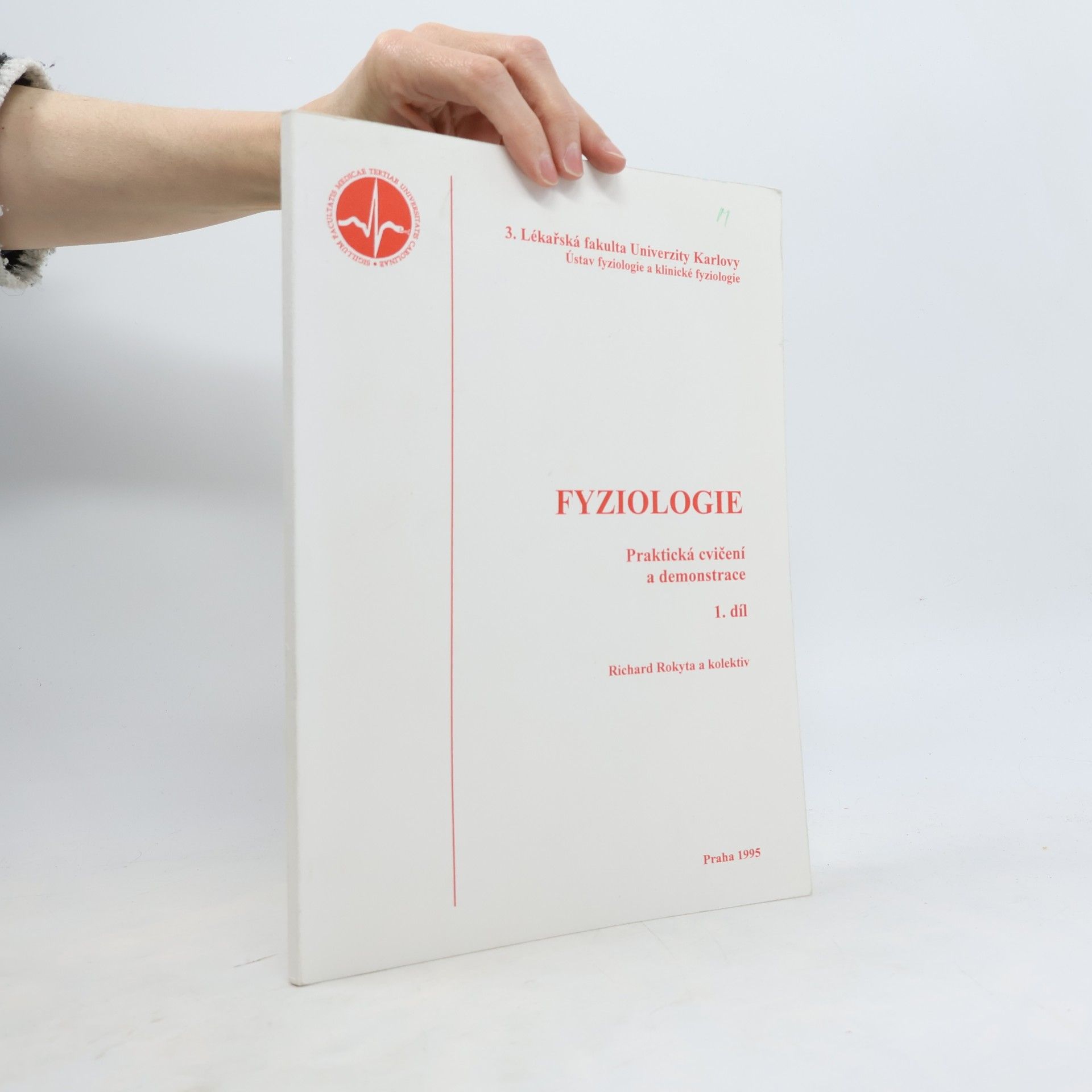 Fyziologie. Praktická cvičení a demonstrace 1