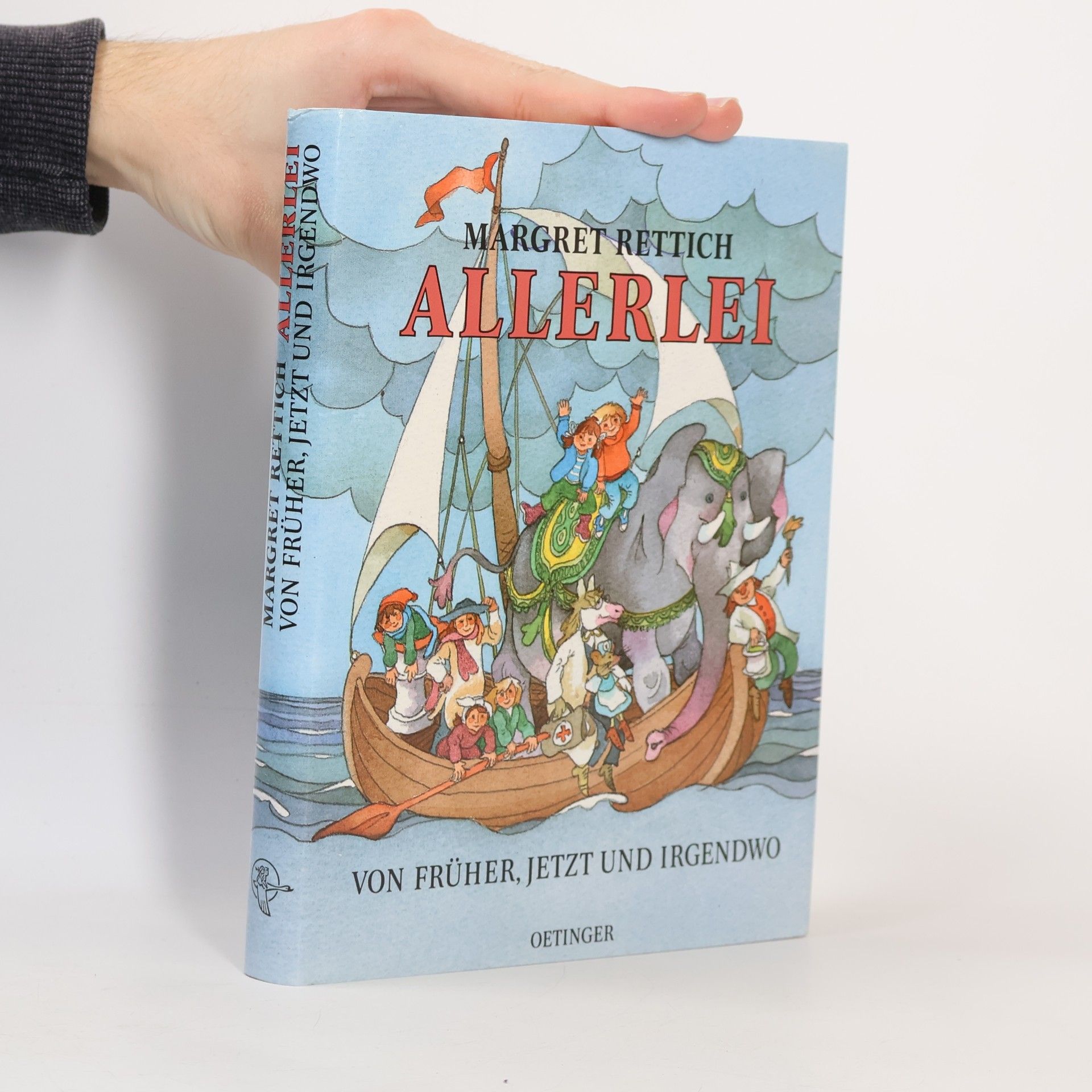 Allerlei von früher, jetzt und irgendwo