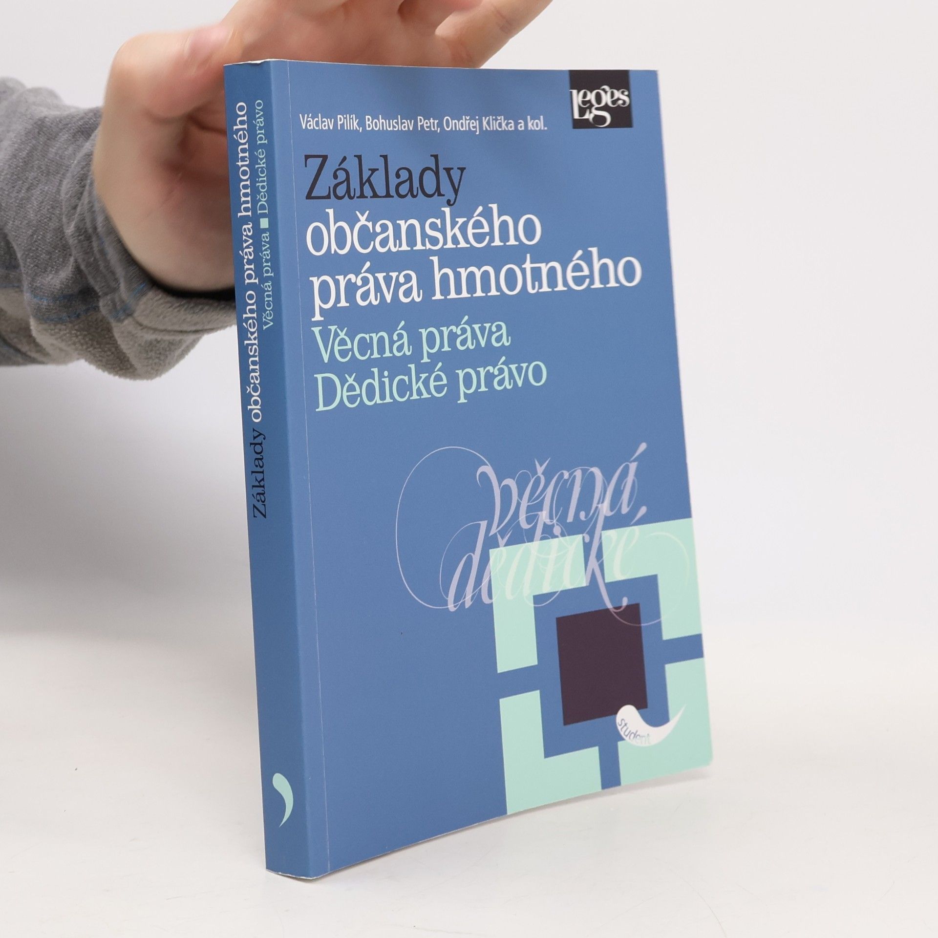 Základy občanského práva hmotného. Věcná práva, dědické právo