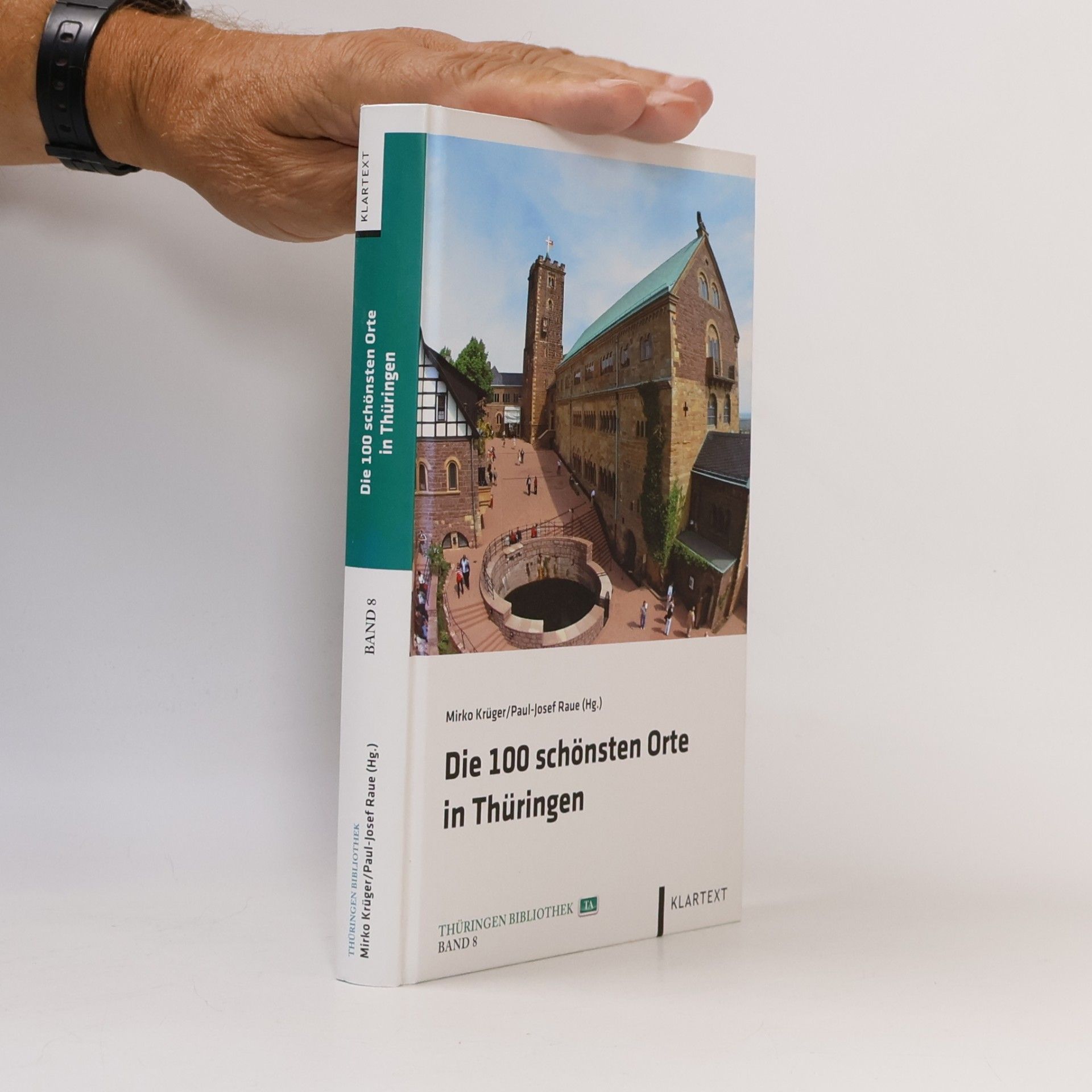 Mirko Krüger Thüringen Bibliothek - 8: Die 100 schönsten Orte in Thüringen