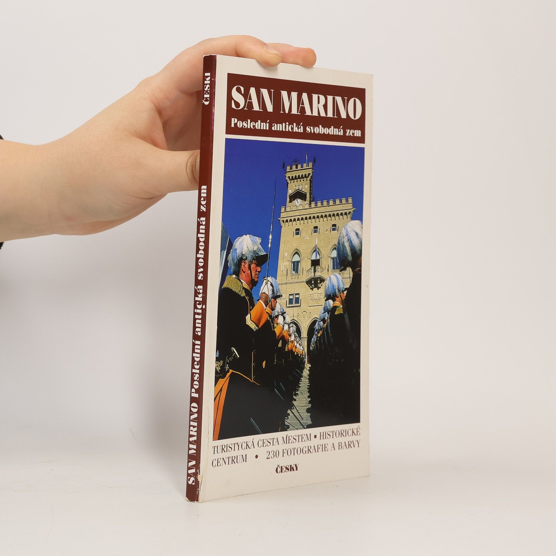 San Marino. Poslední antická svobodná zem