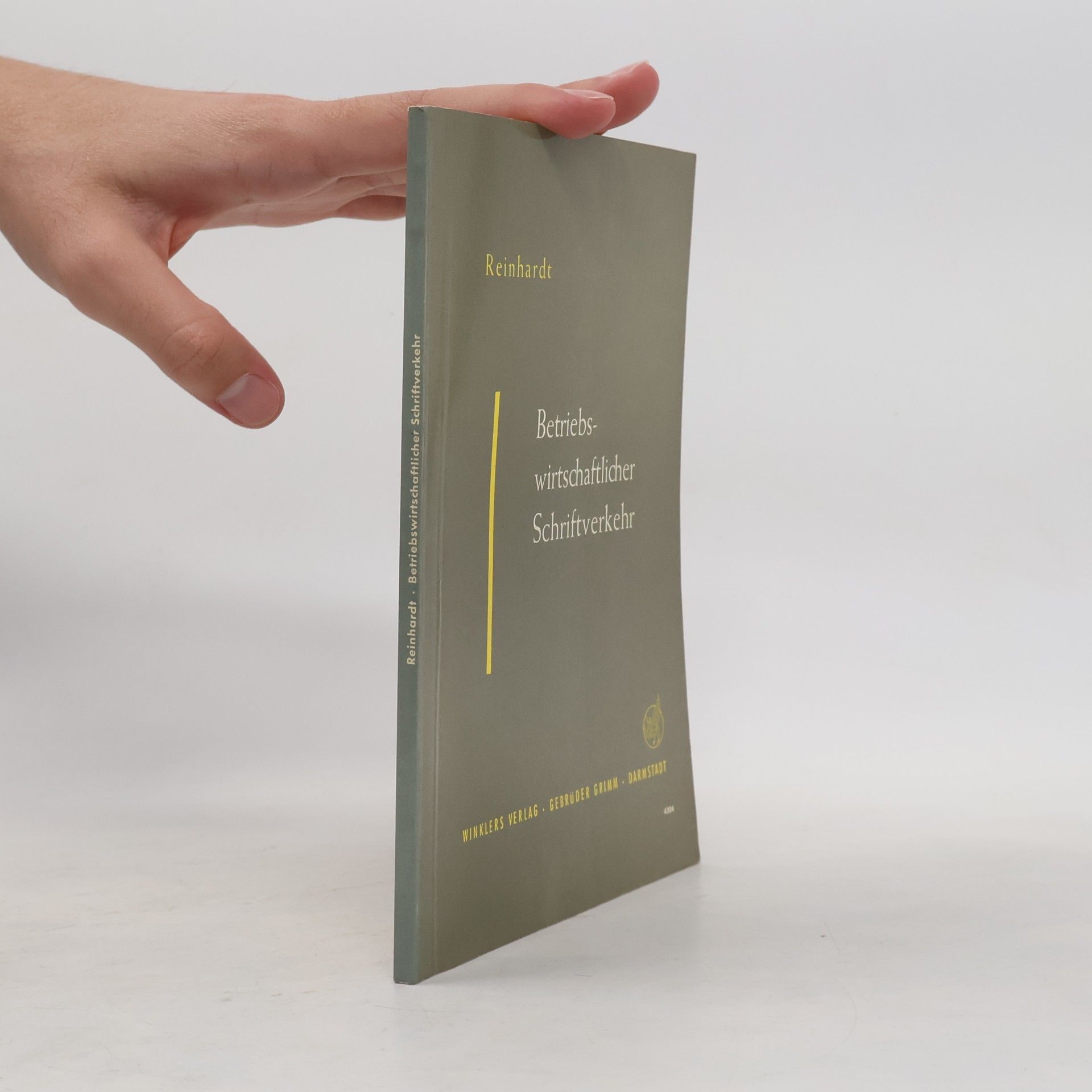 Egon Reinhardt Betriebswirtschaftlicher Schriftverkehr