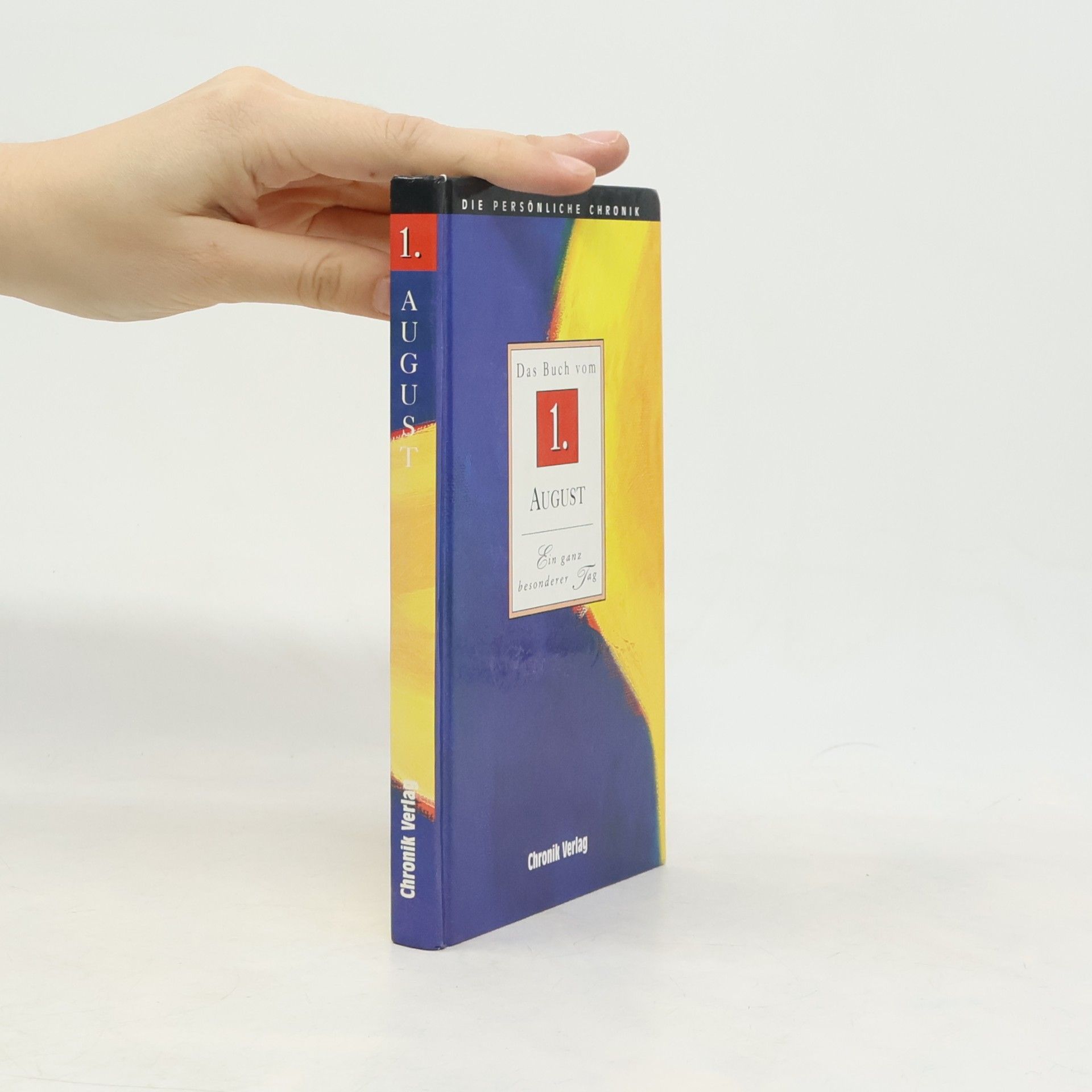 Autorenkollektiv Das Buch vom 1. August