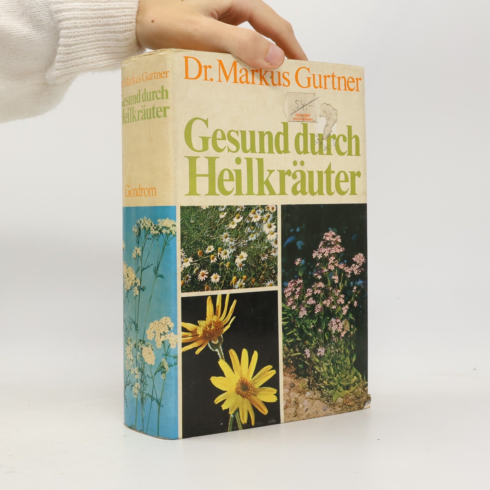 Markus Gurtner Gesund durch Heilkräuter