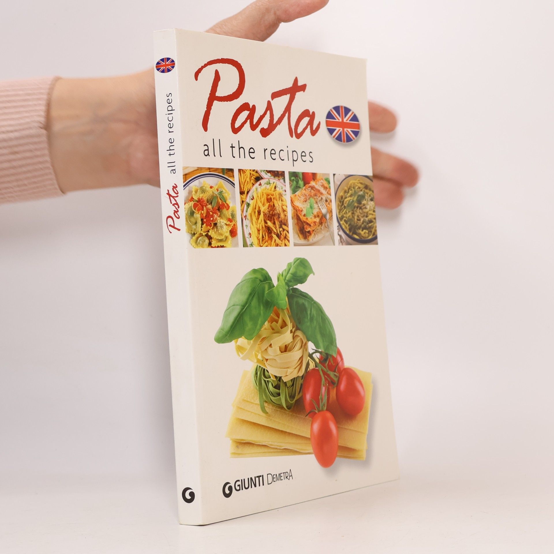 Collectif d'auteurs Pasta all the recipes
