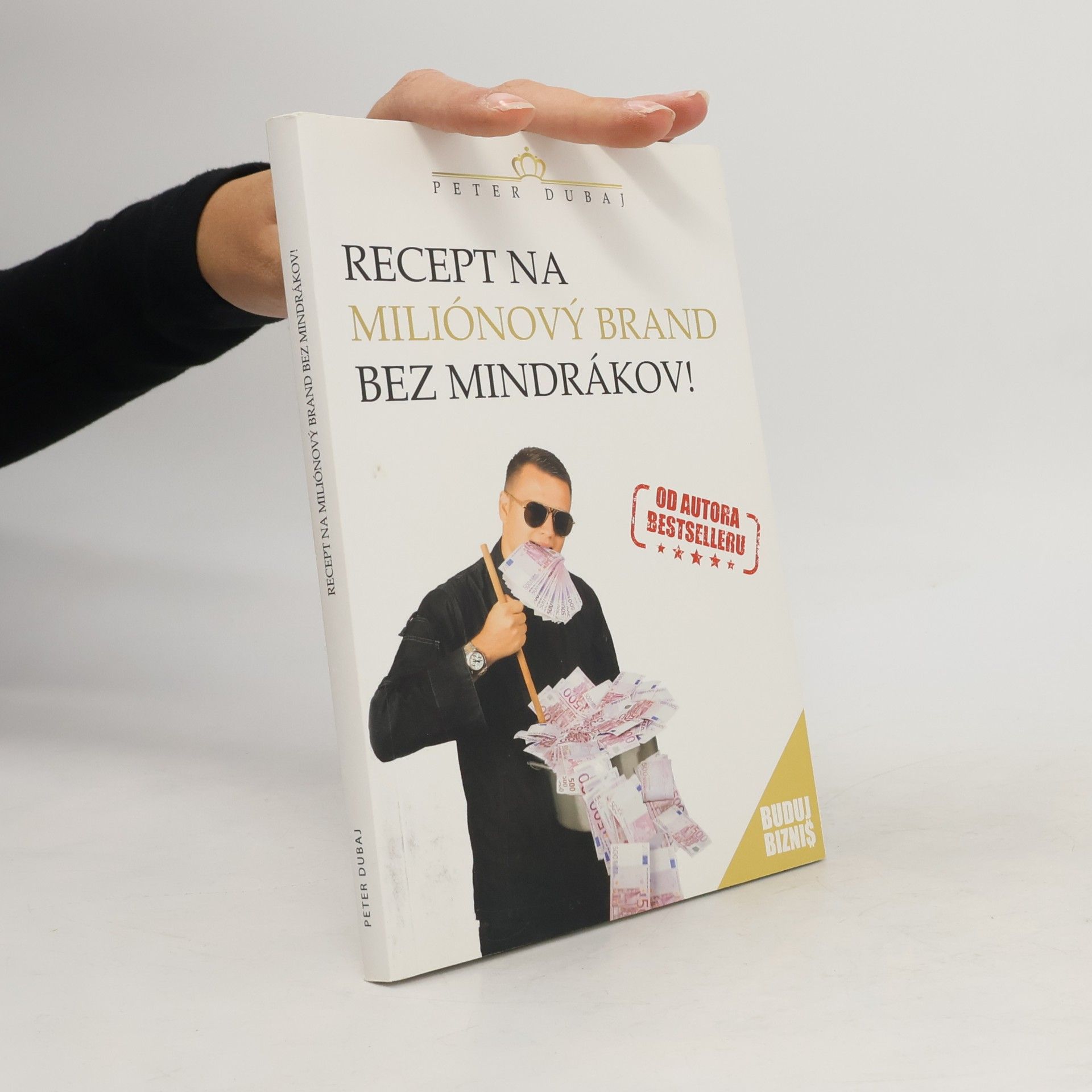 Peter Dubaj Recept na miliónový brand bez mindrákov