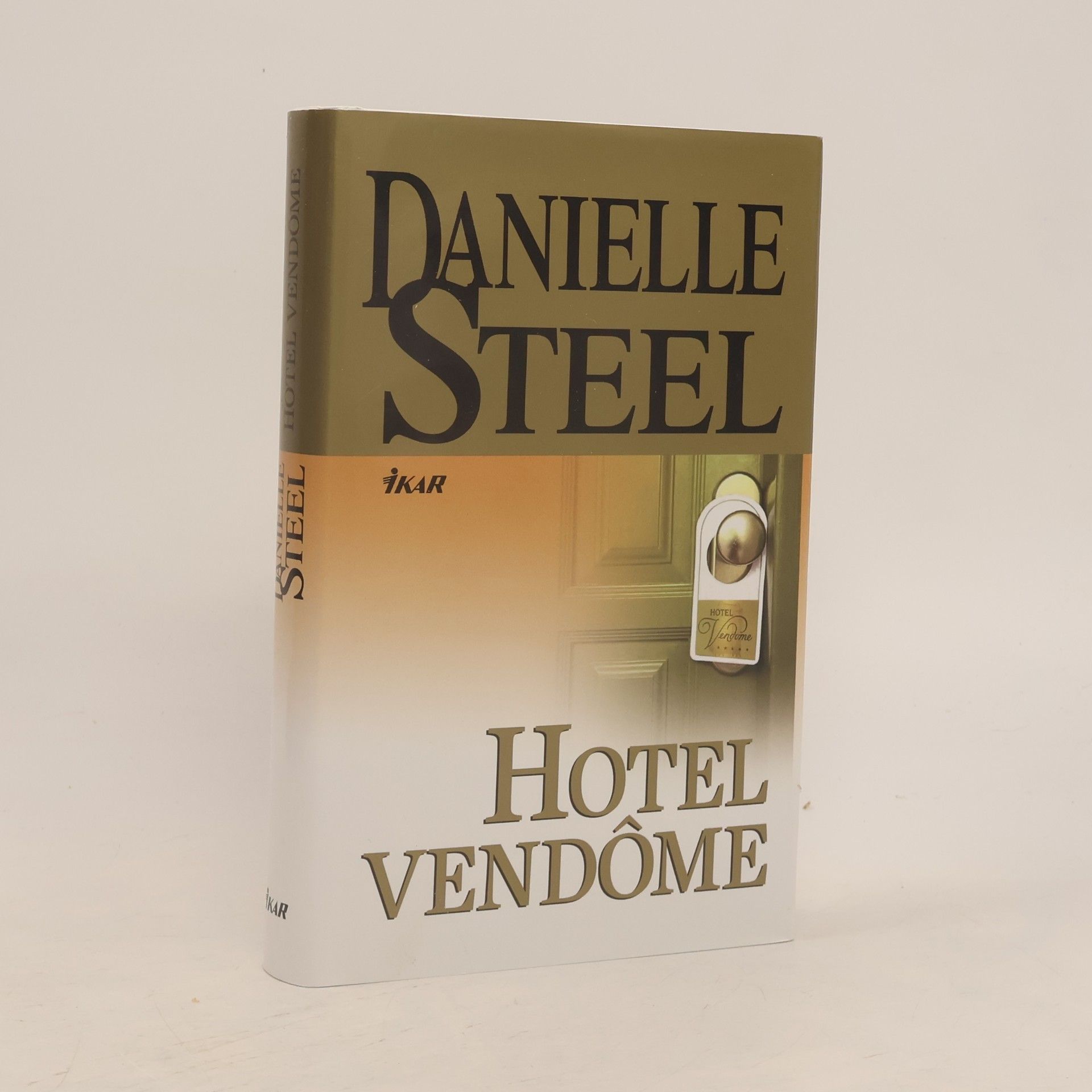 Danielle Steel Hotel Vendôme