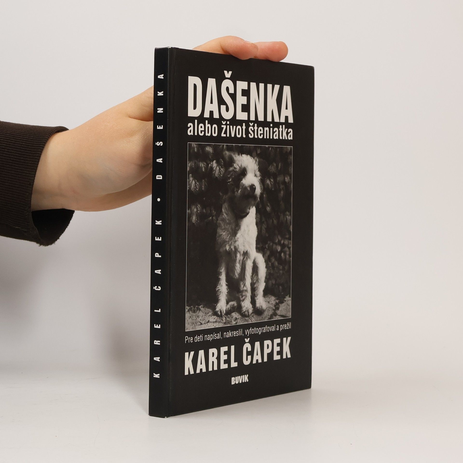 Karel Čapek Dašenka alebo život šteniatka
