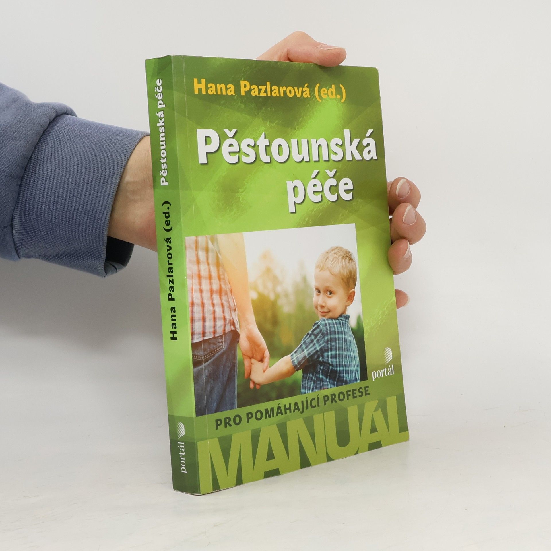 Pěstounská péče : Manuál pro pomáhající profese