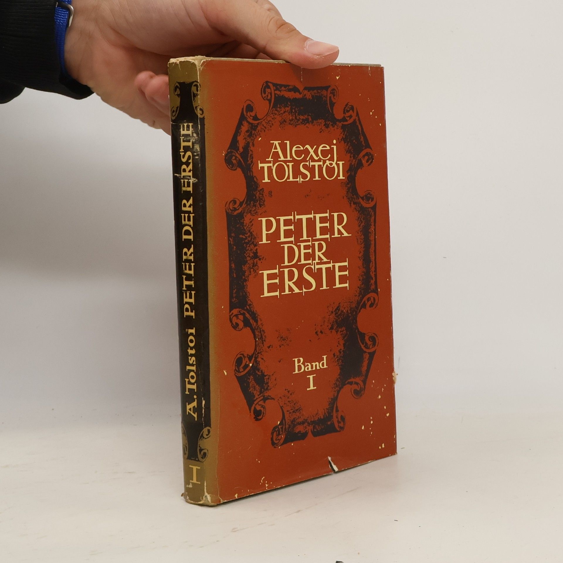 Alexei Nikolajewitsch Tolstoi Peter der Erste. Band I.