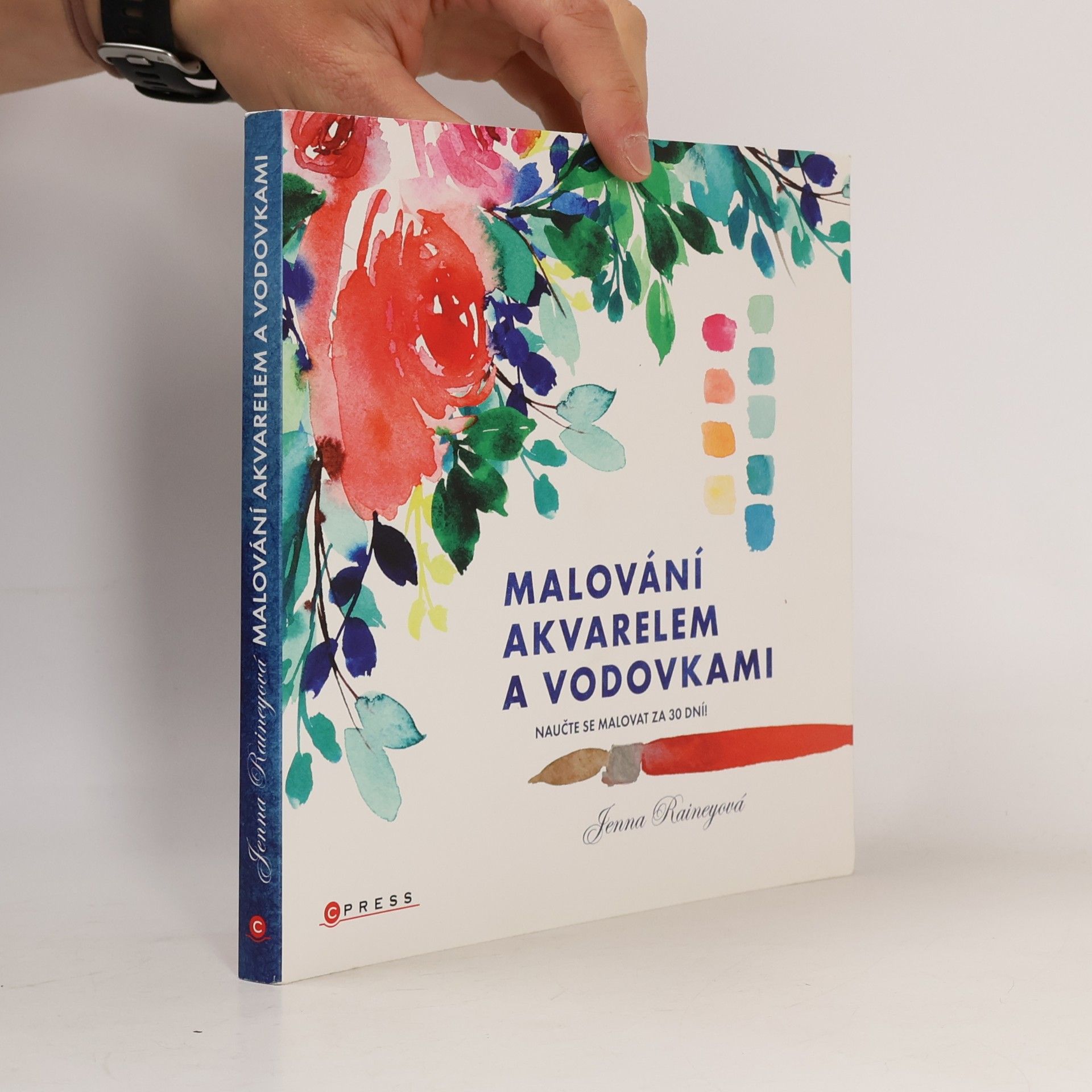 Malování akvarelem a vodovkami : naučte se malovat za 30 dní!