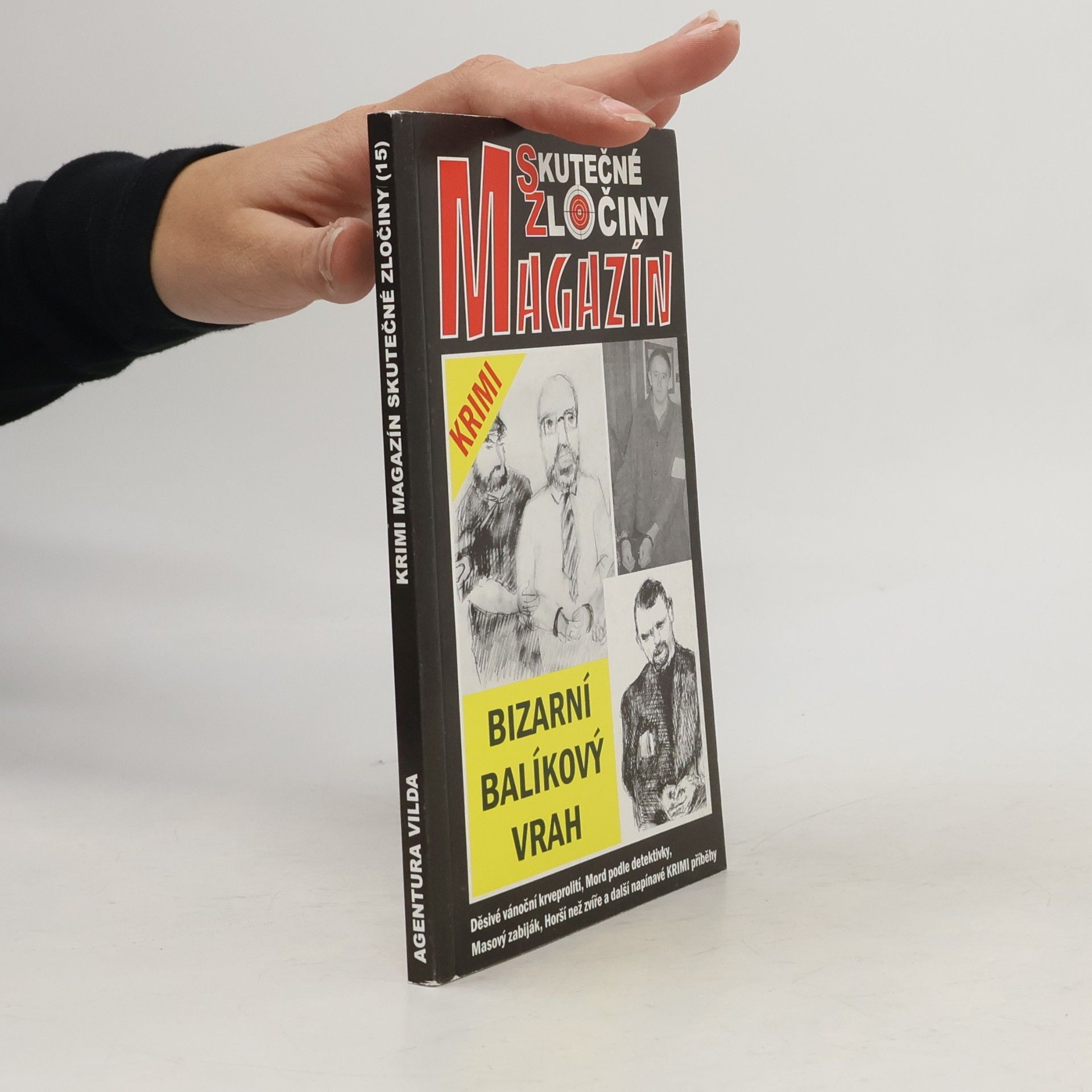 Various authors Krimi magazín Skutečné zločiny 15