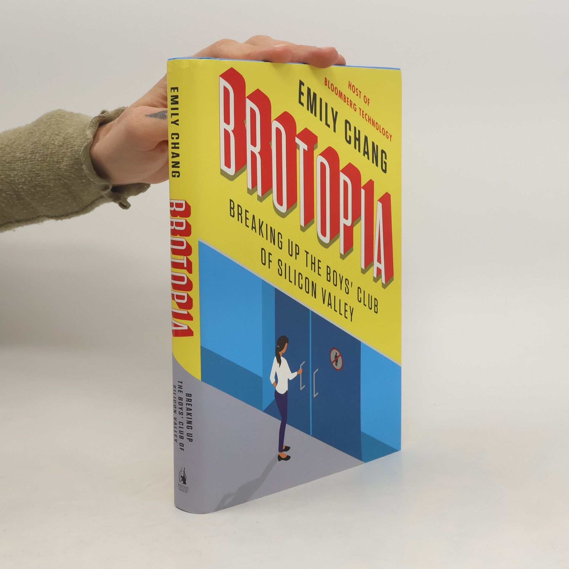 Brotopia : Breaking Up the Boys' Club of Silicon Valley