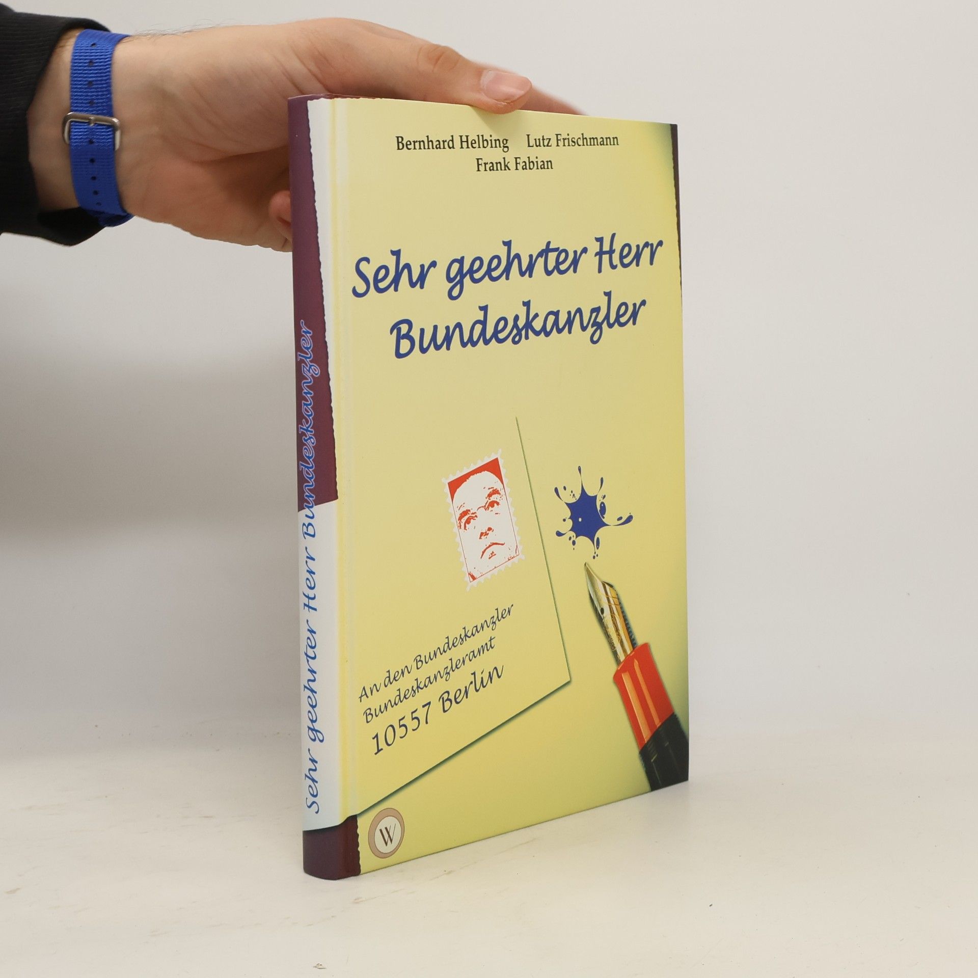 Bernhard Helbing Sehr geehrter Herr Bundeskanzler