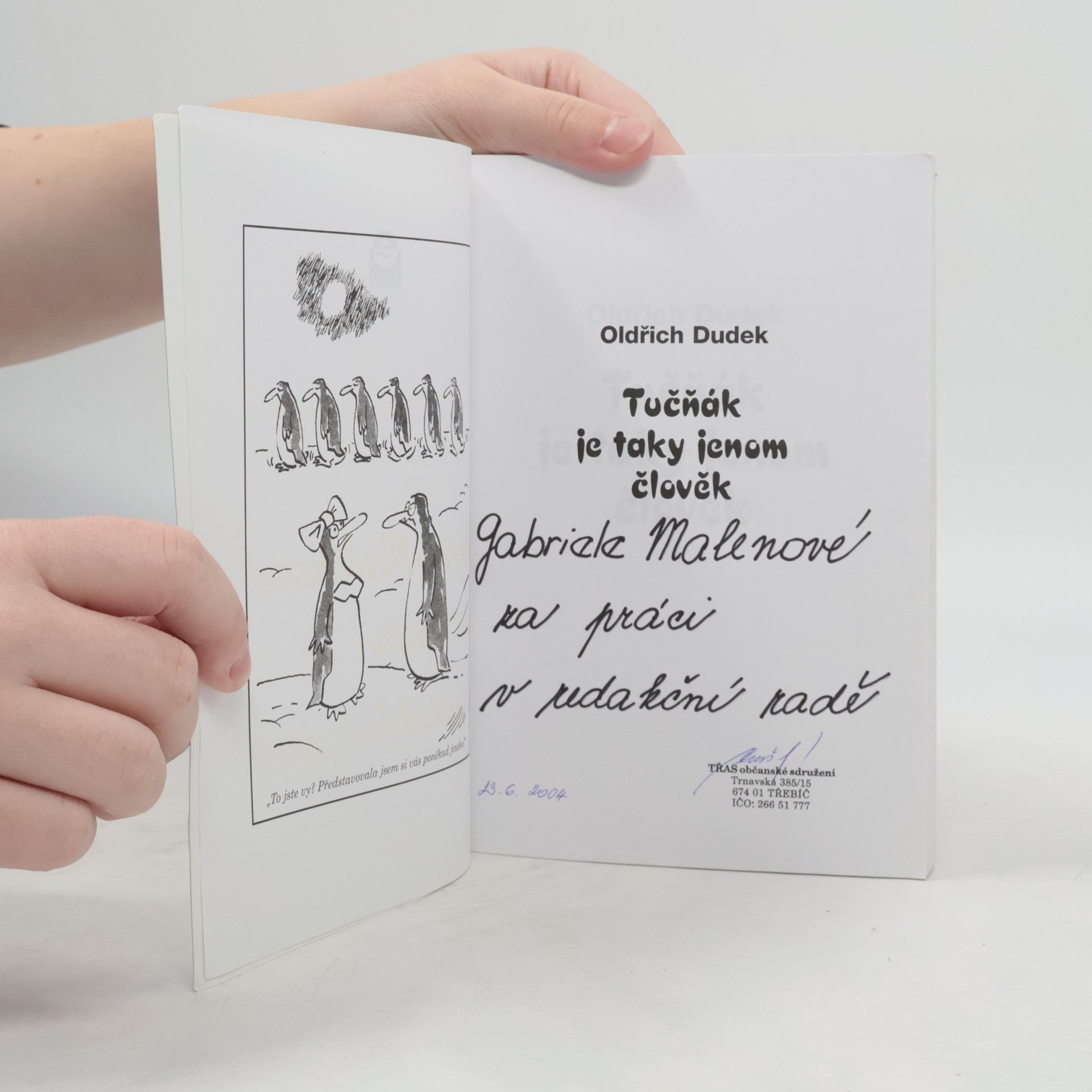 Oldřich Dudek Tučňák je taky jenom člověk