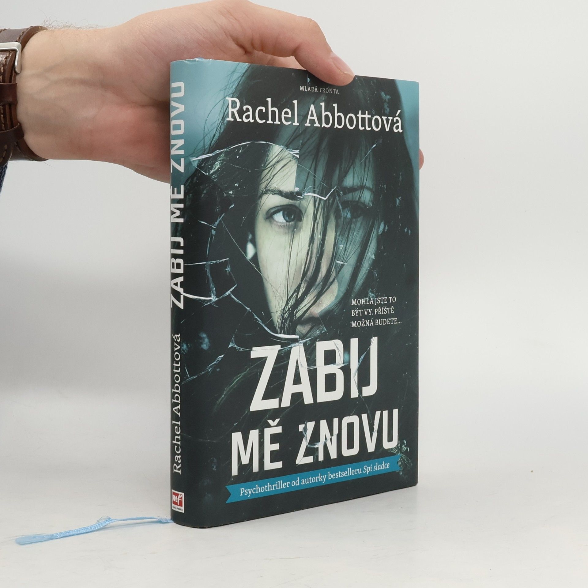 Rachel Abbott Zabij mě znovu