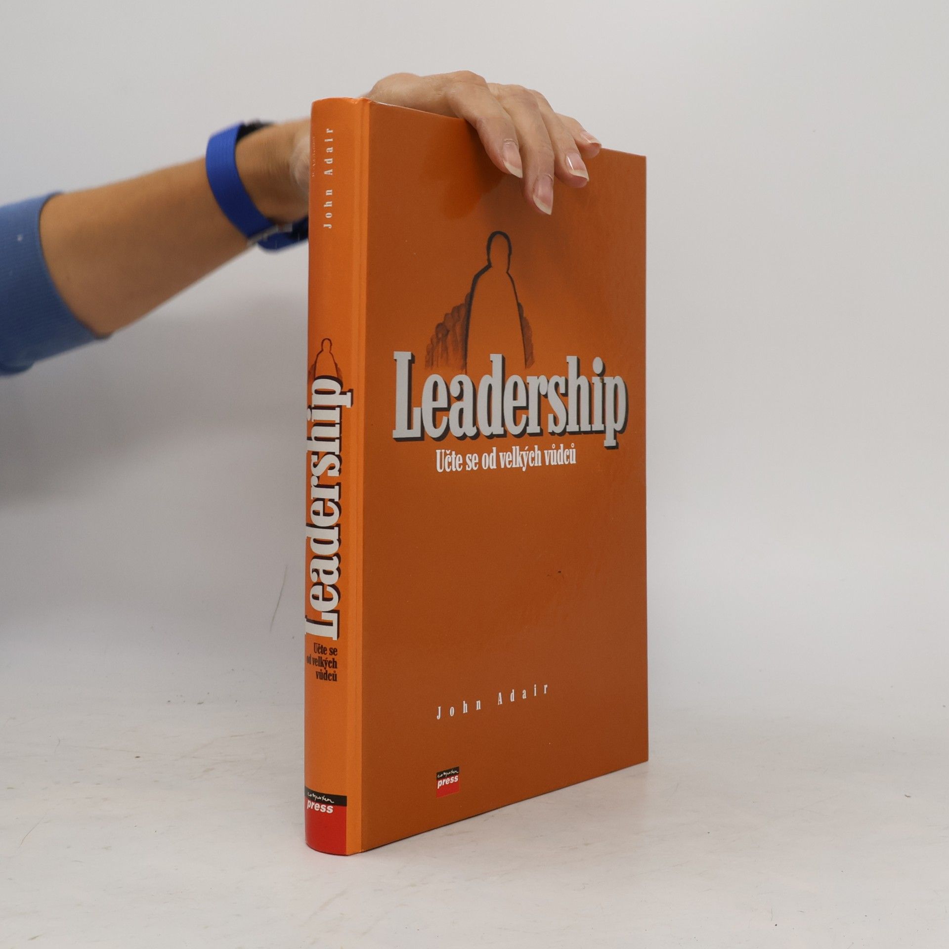 Leadership. Učte se od velkých vůdců