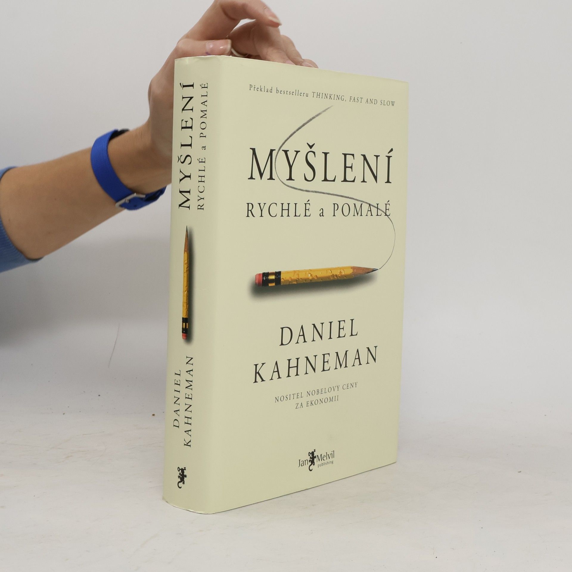 Daniel Kahneman Myšlení: Rychlé a pomalé