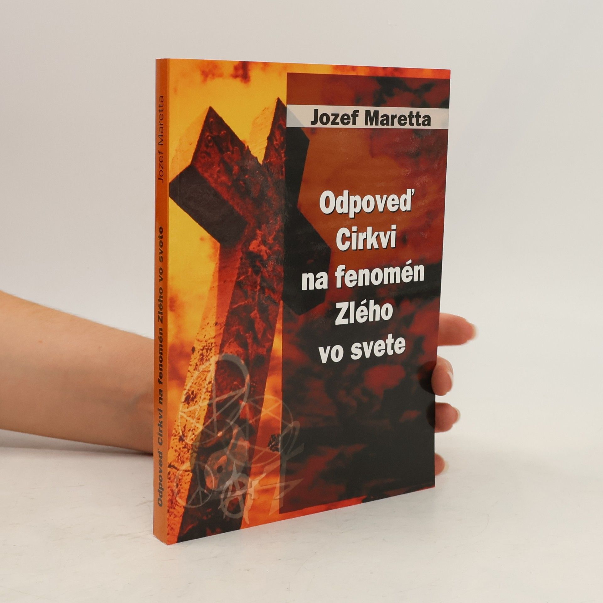 Jozef Maretta Odpoveď Cirkvi na fenomén Zlého vo svete